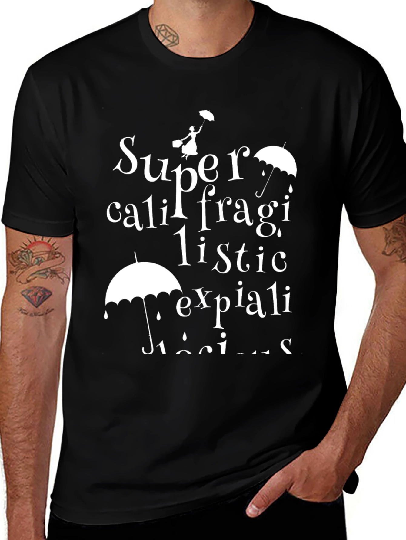 Supercalifragilistic T-Shirt