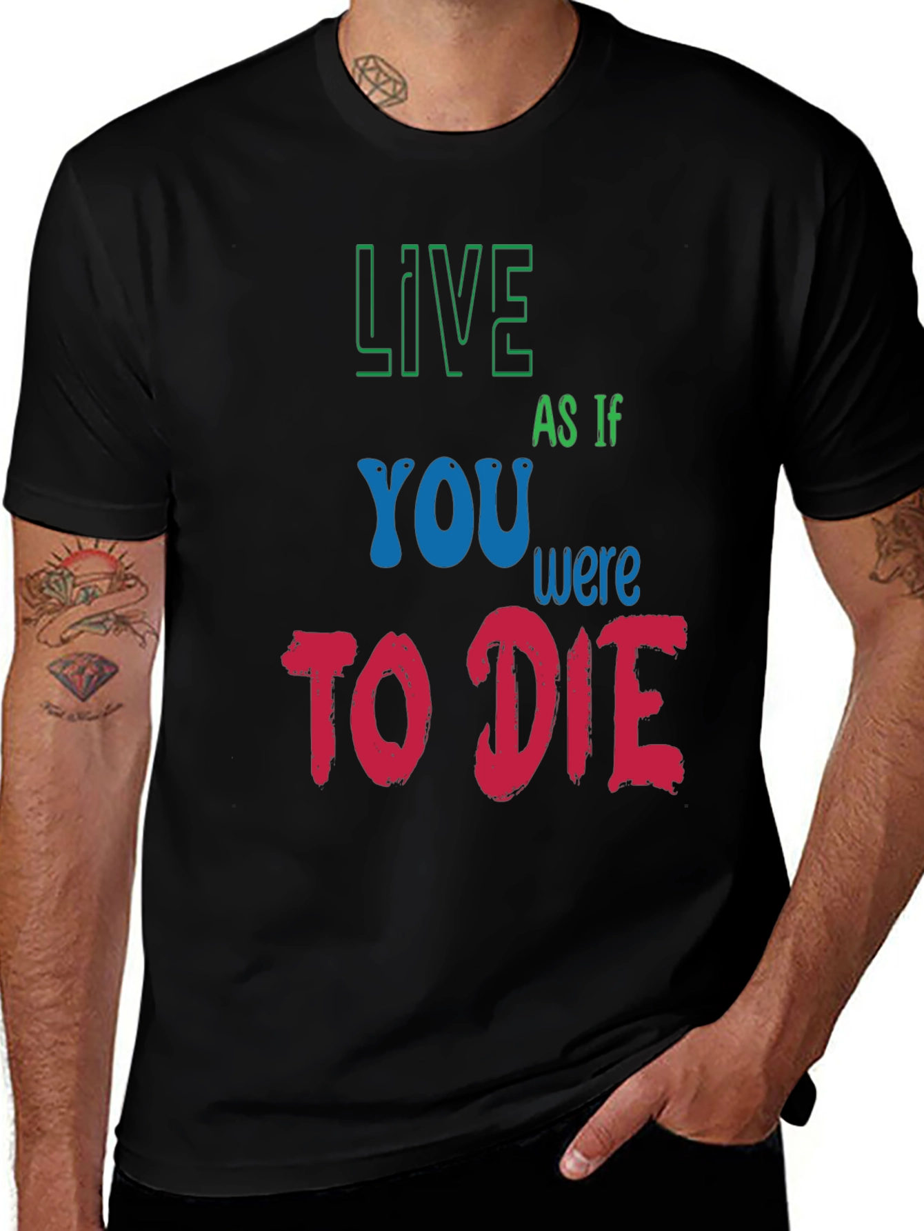 Variant 20 of Live as if You Were to Die Graphic Tee