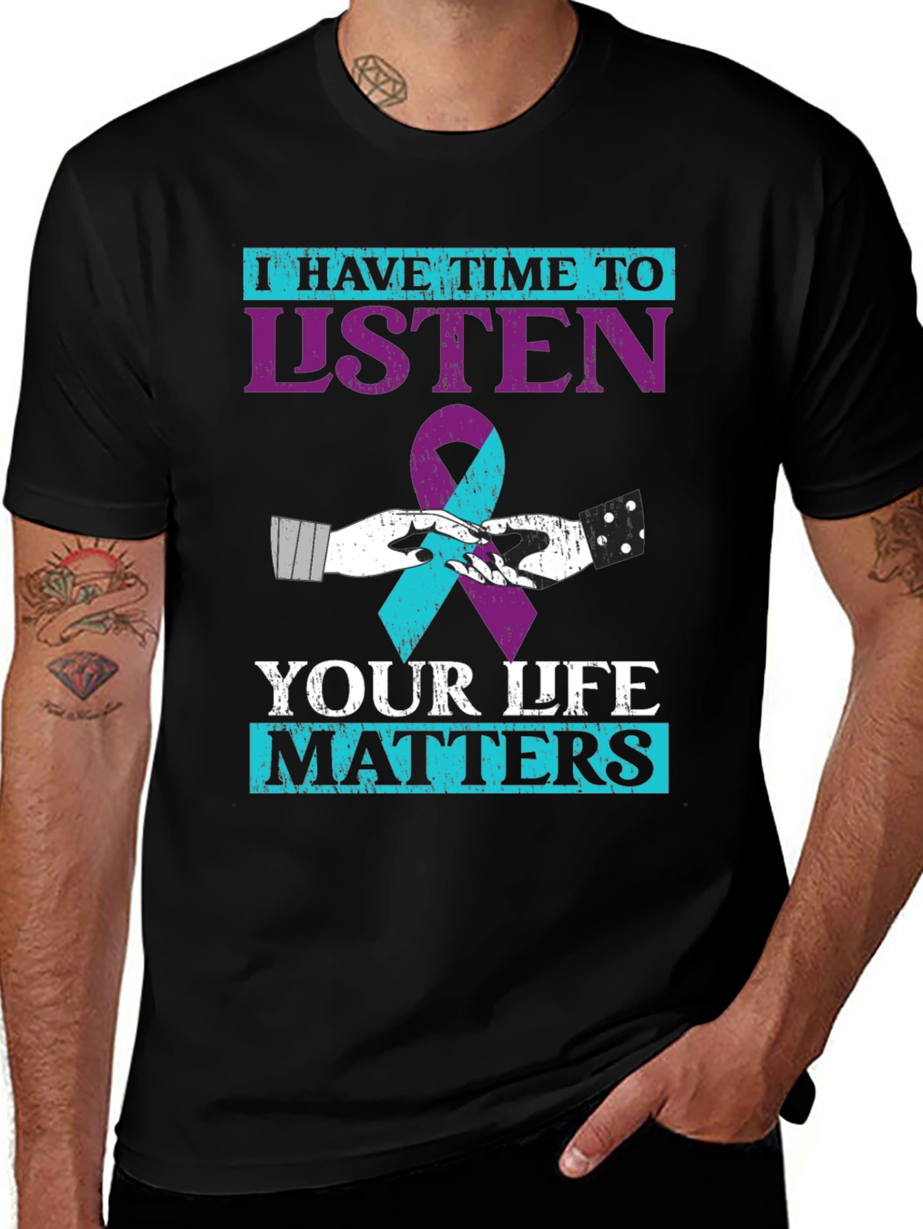 I Have Time To Listen, Your Life Matters T-Shirt