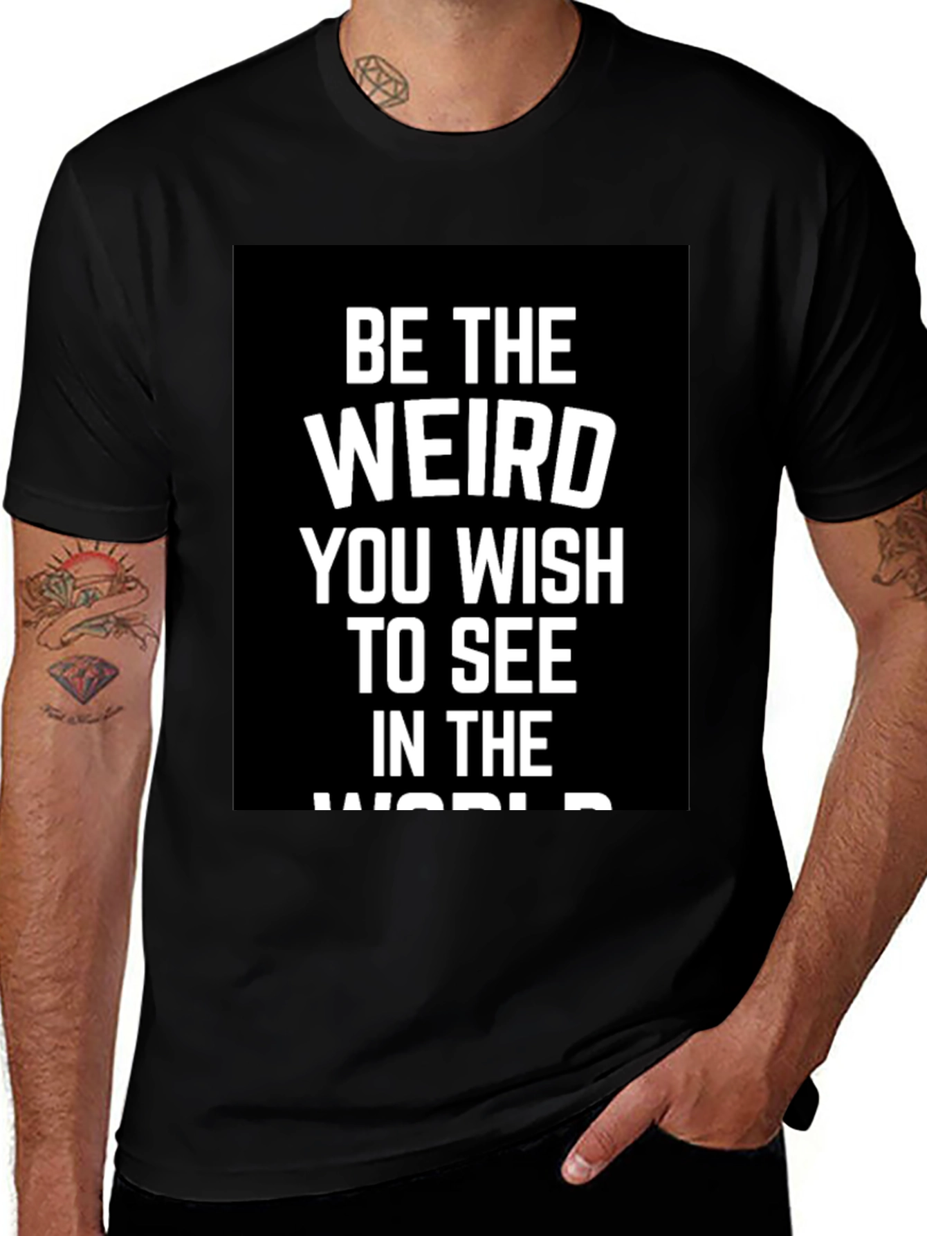 Variant 12 of Be The Weird T-Shirt - Inspirational Graphic Tee