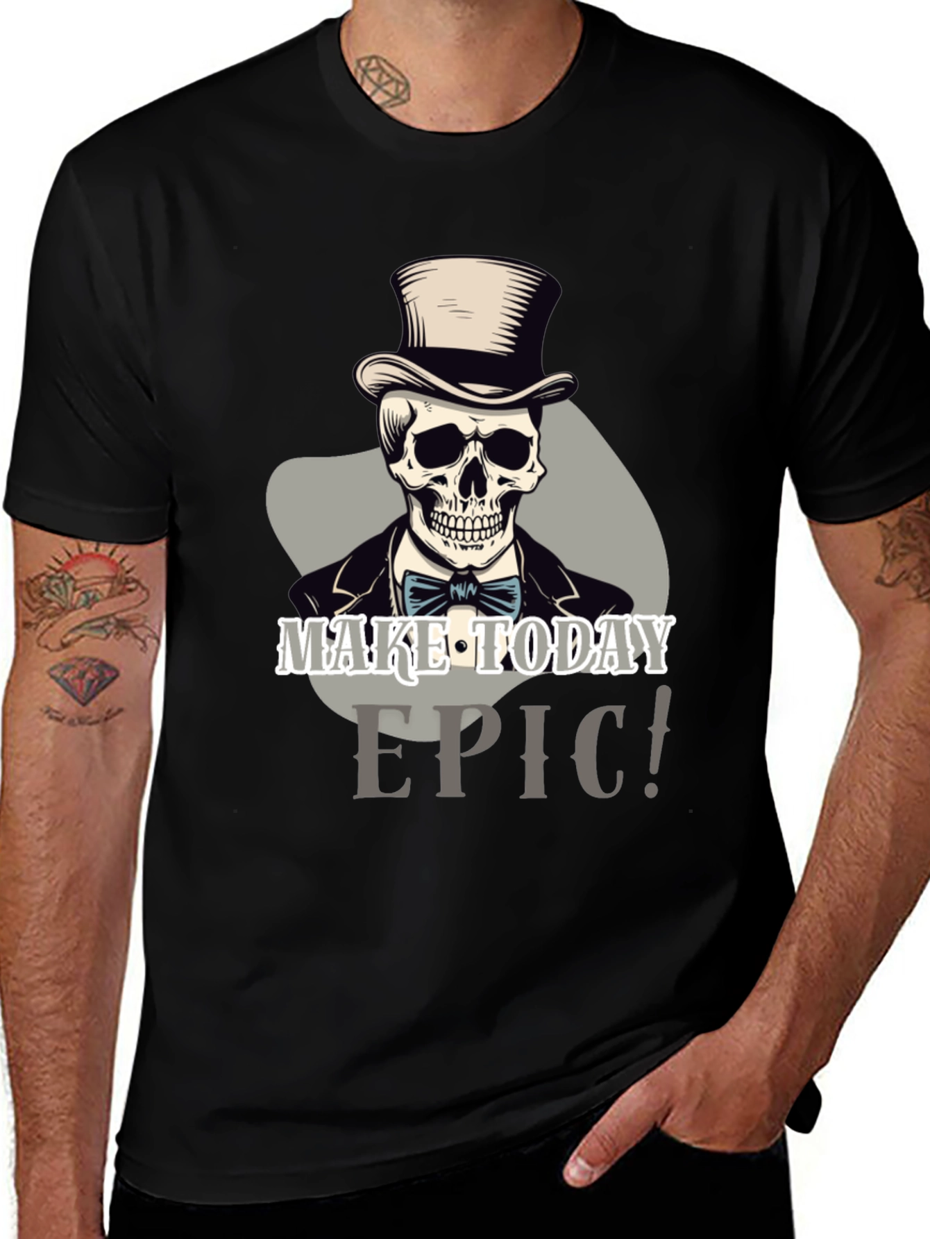 Variant 21 of Make Today Epic Skull Top Hat T-Shirt
