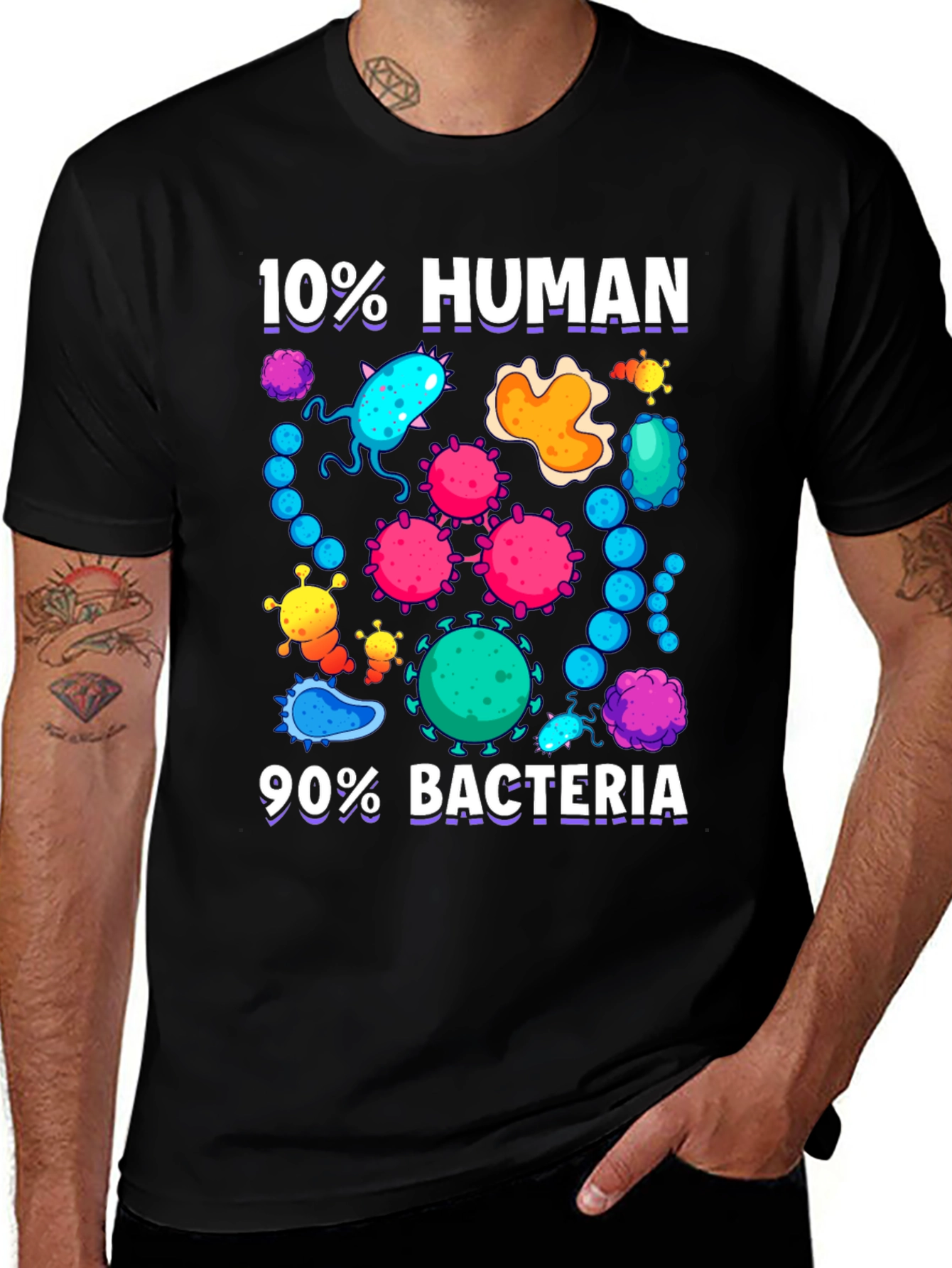Variant 11 of 10% Human 90% Bacteria Graphic T-Shirt