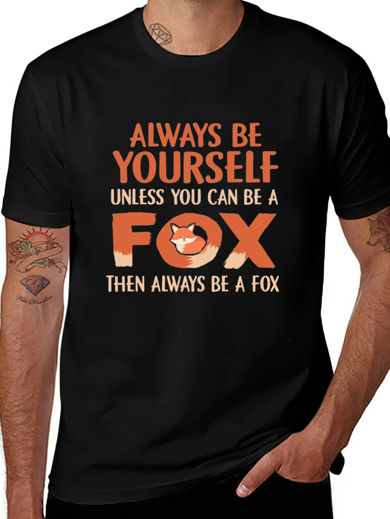 Variant 11 of Always Be Yourself Fox T-Shirt
