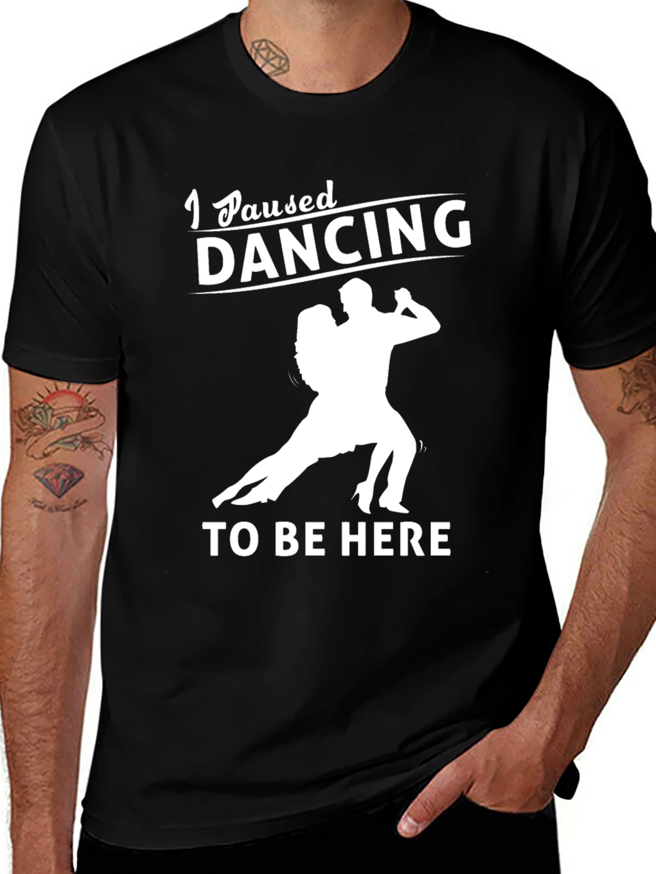 Variant 22 of I Paused Dancing T-Shirt