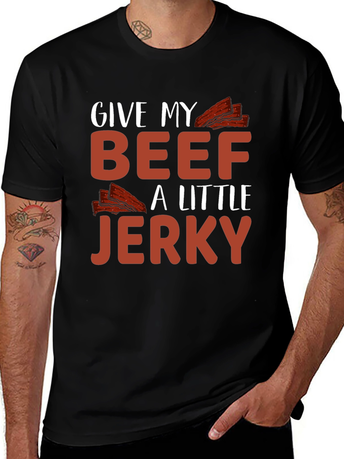 Variant 8 of Funny Beef Jerky T-Shirt - "Give My Beef A Little Jerky"