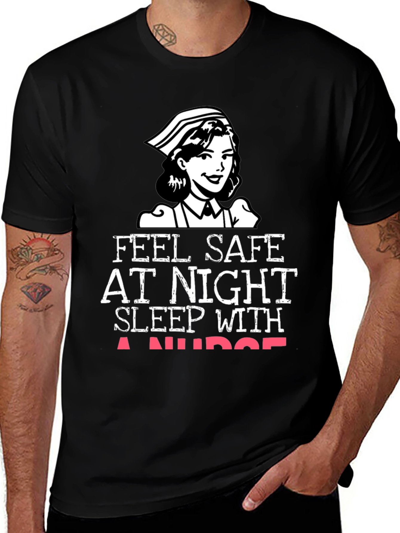 Variant 6 of Feel Safe, Sleep With A Nurse Graphic T-Shirt