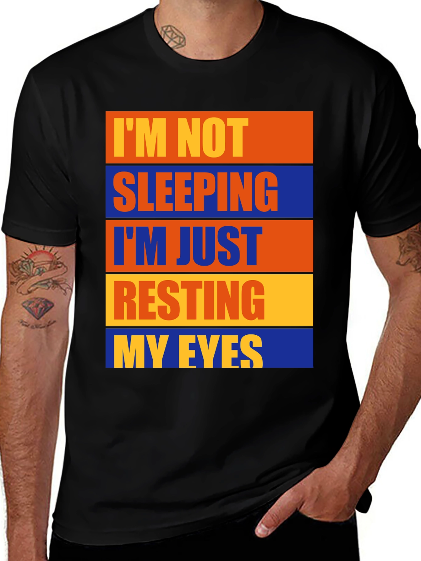 Variant 26 of I'm Not Sleeping Resting My Eyes Graphic T-Shirt