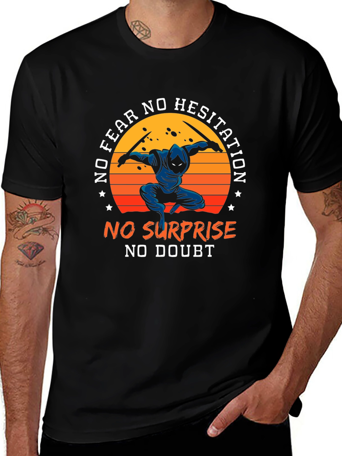 Variant 9 of Ninja T-Shirt: No Fear, No Hesitation, No Surprise