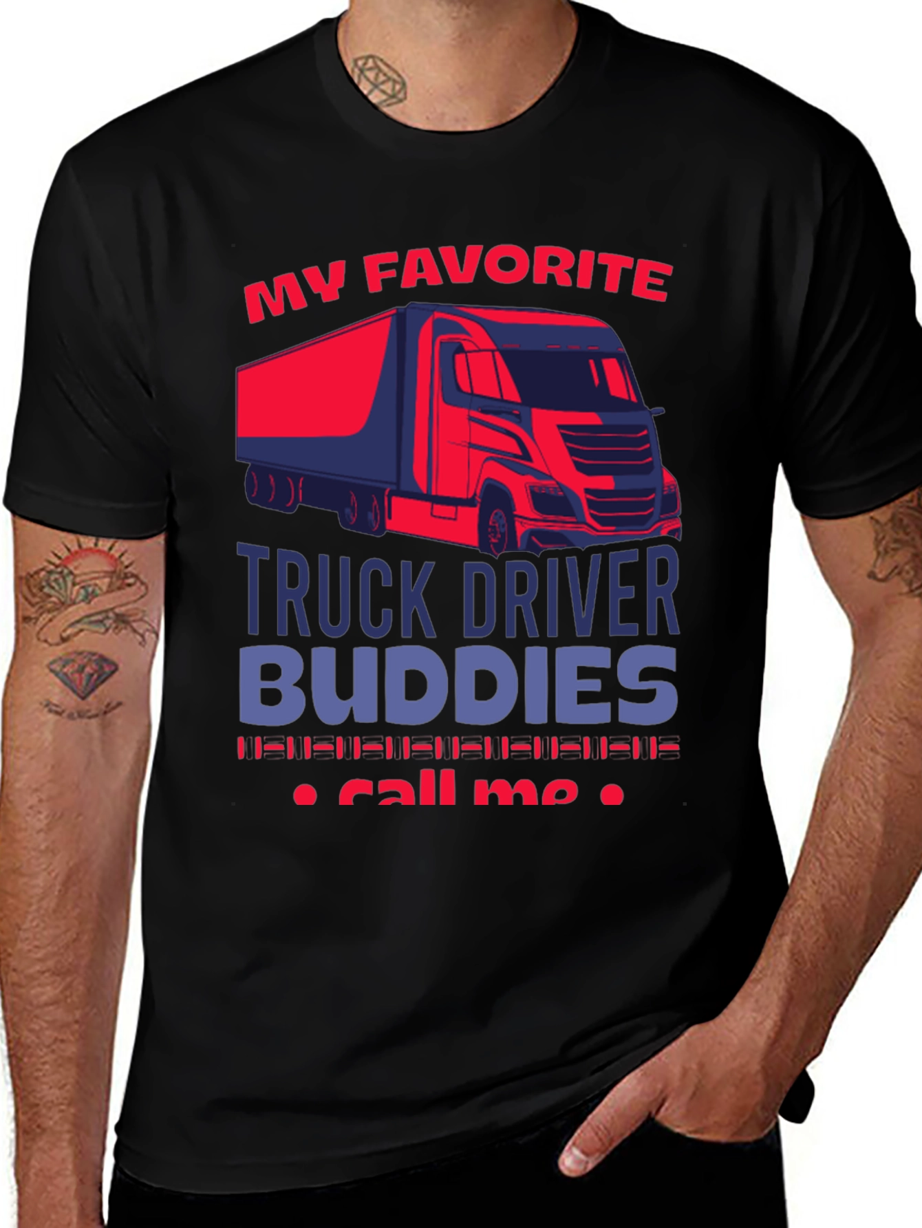 My Favorite Truck Driver Buddies Graphic Tee