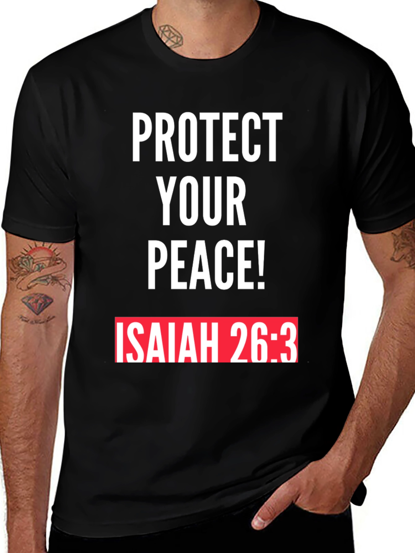 Variant 13 of Protect Your Peace T-Shirt Isaiah 26:3 Black