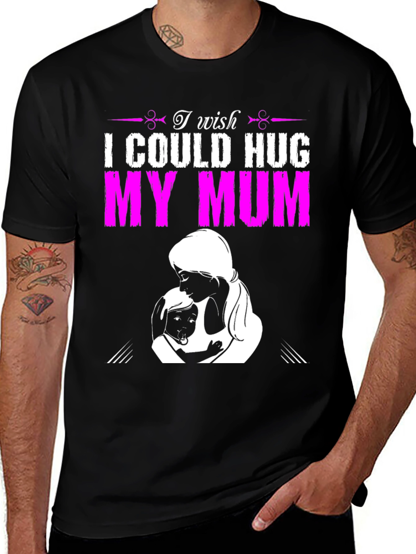 Variant 26 of I Wish I Could Hug My Mum T-Shirt