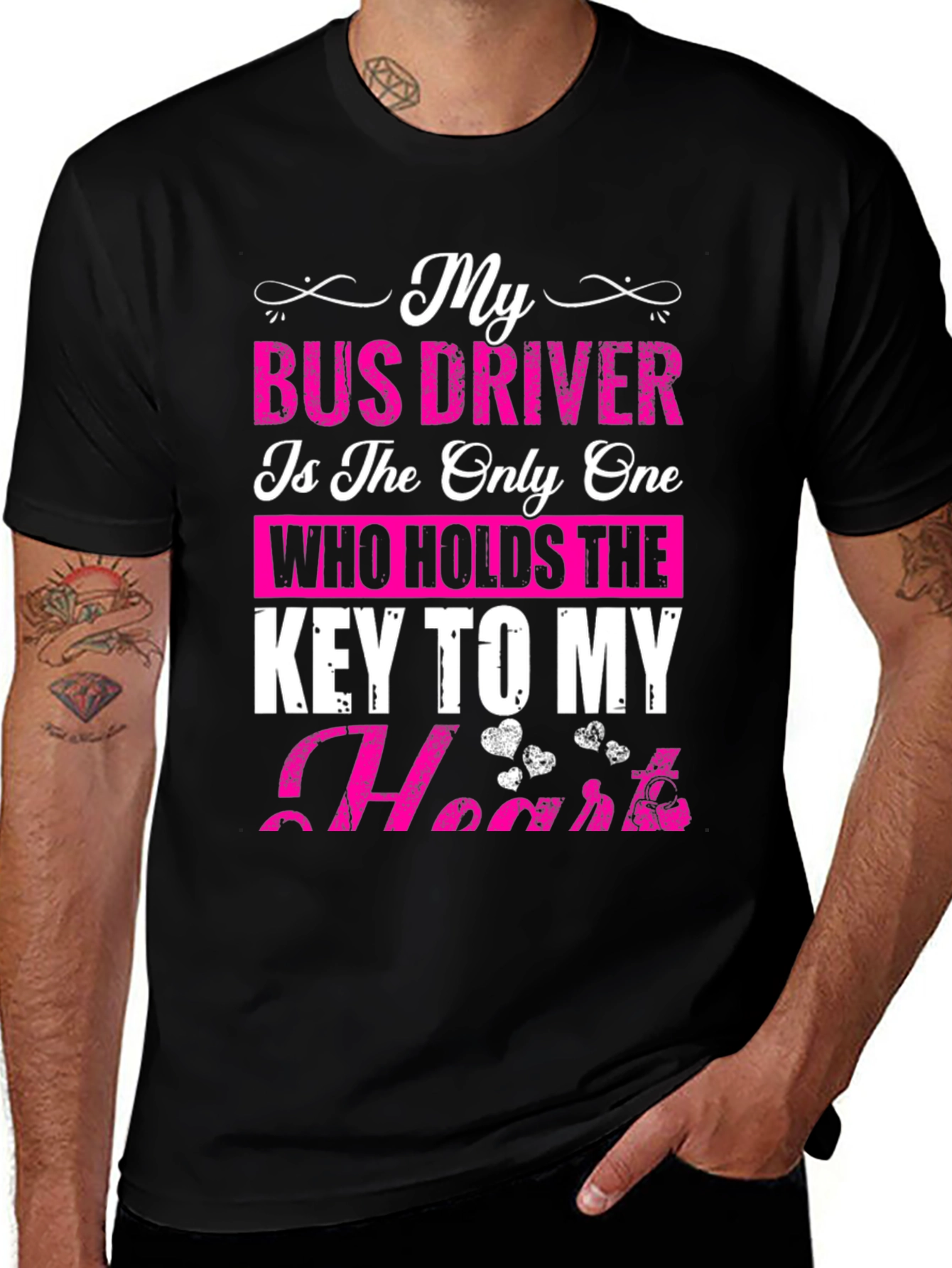 Variant 7 of My Bus Driver, Key to My Heart T-Shirt