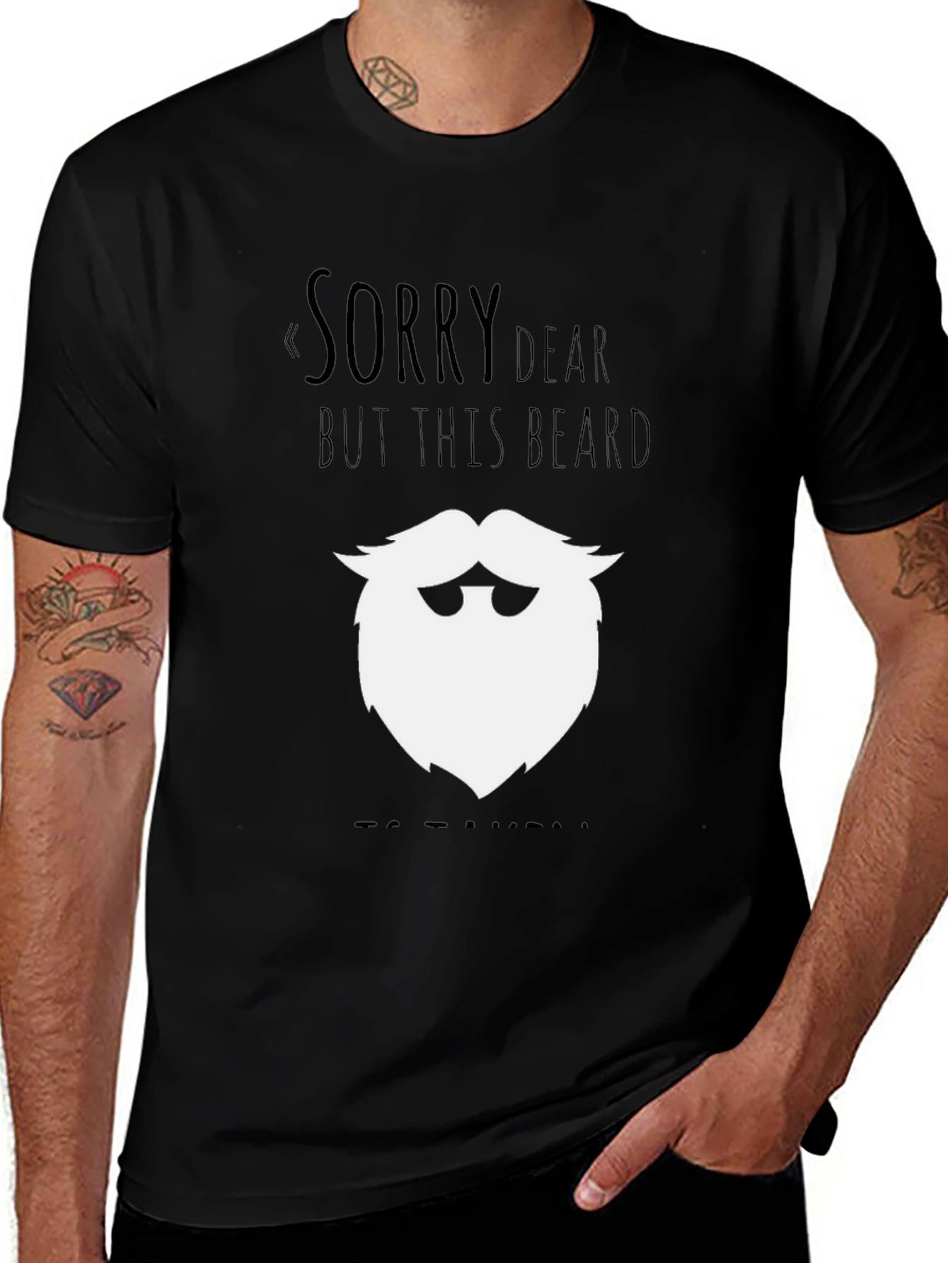 Variant 13 of Funny Beard Graphic T-Shirt - "Sorry Dear" Design
