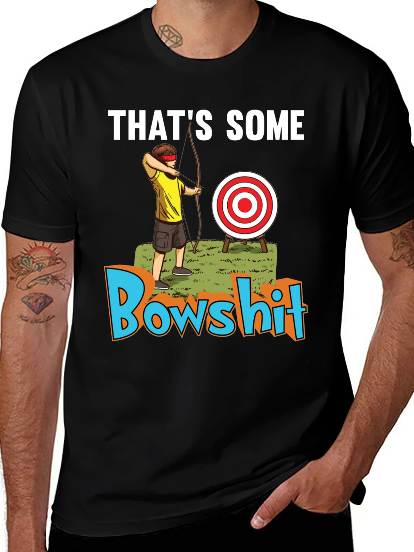 Variant 5 of That's Some Bowshit Graphic T-Shirt