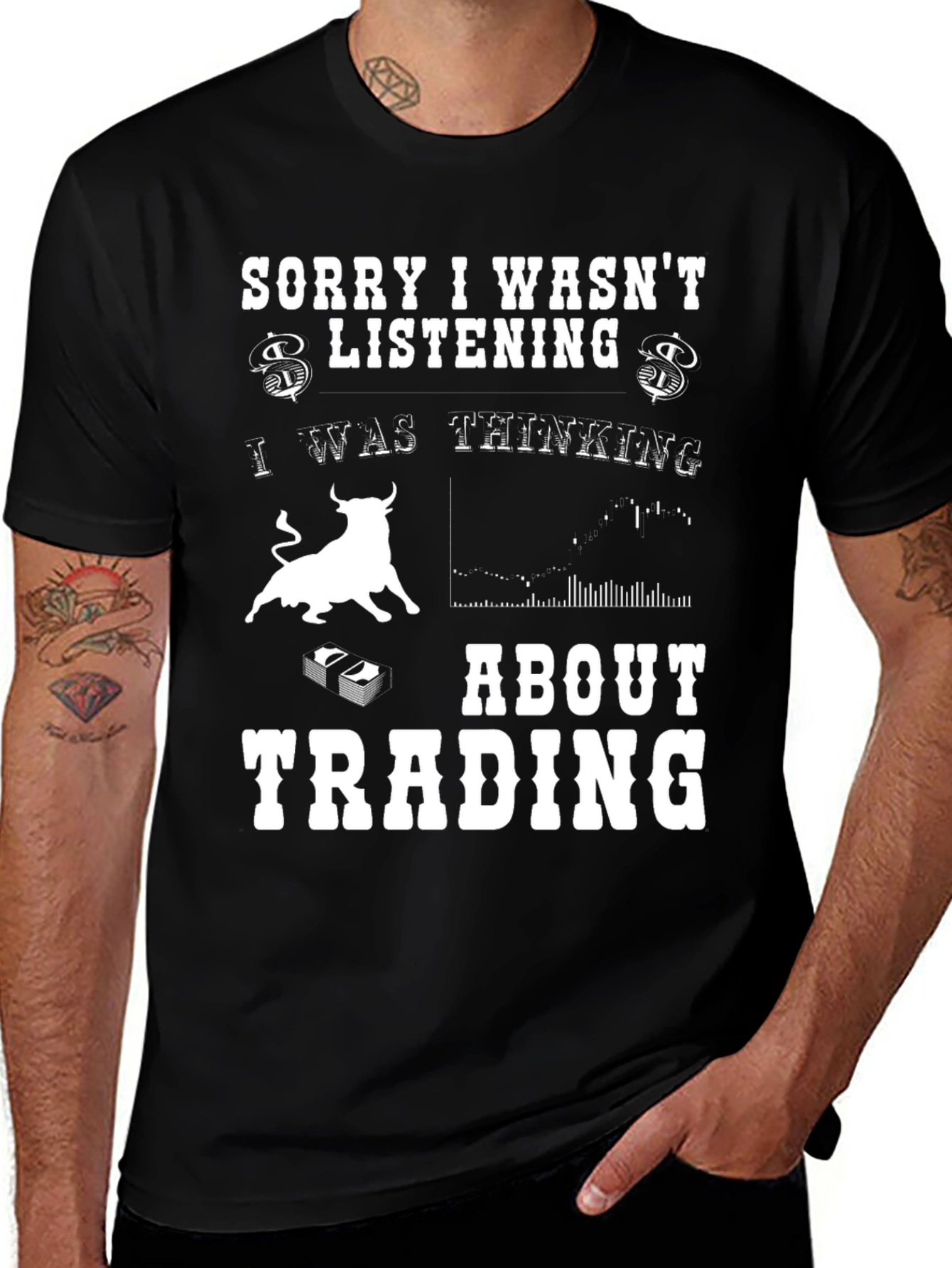 Variant 21 of Trading T-Shirt - Sorry I Wasn't Listening