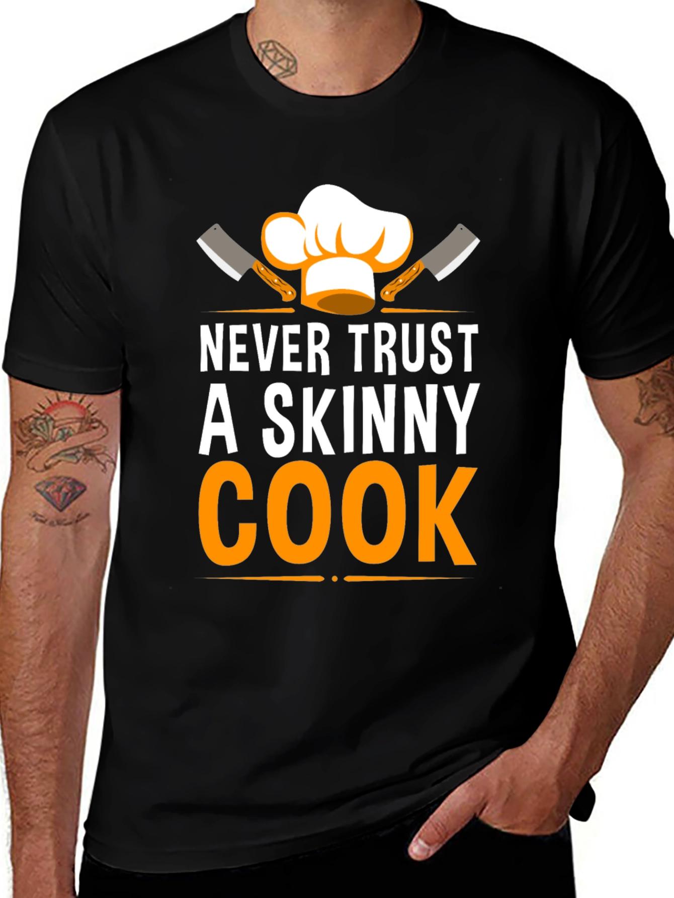 Variant 9 of Never Trust a Skinny Cook Graphic T-Shirt