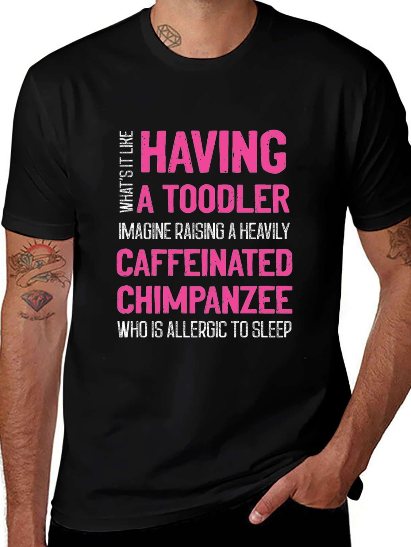 Variant 30 of Having a Toddler T-Shirt