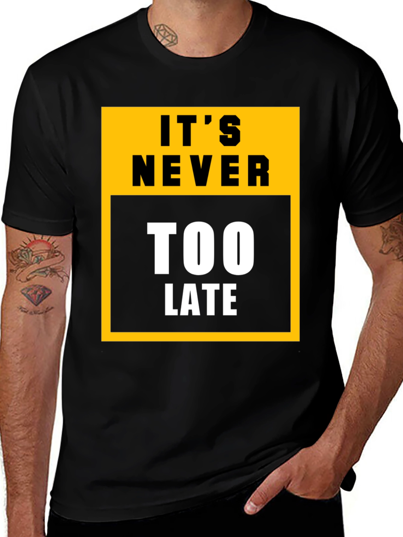 Variant 5 of It's Never Too Late Graphic Tee - Motivational T-Shirt