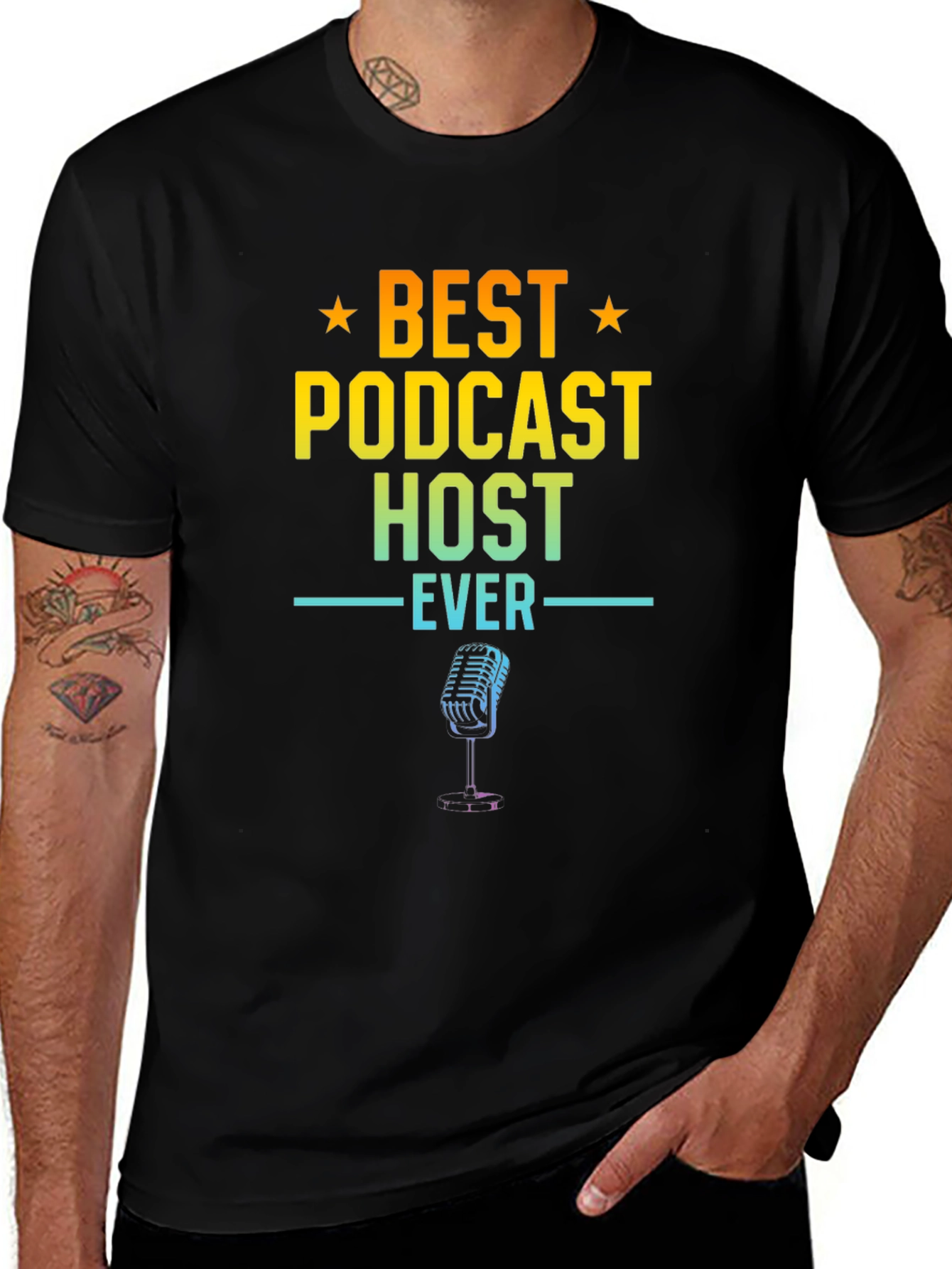 Variant 24 of Best Podcast Host Ever Graphic T-Shirt
