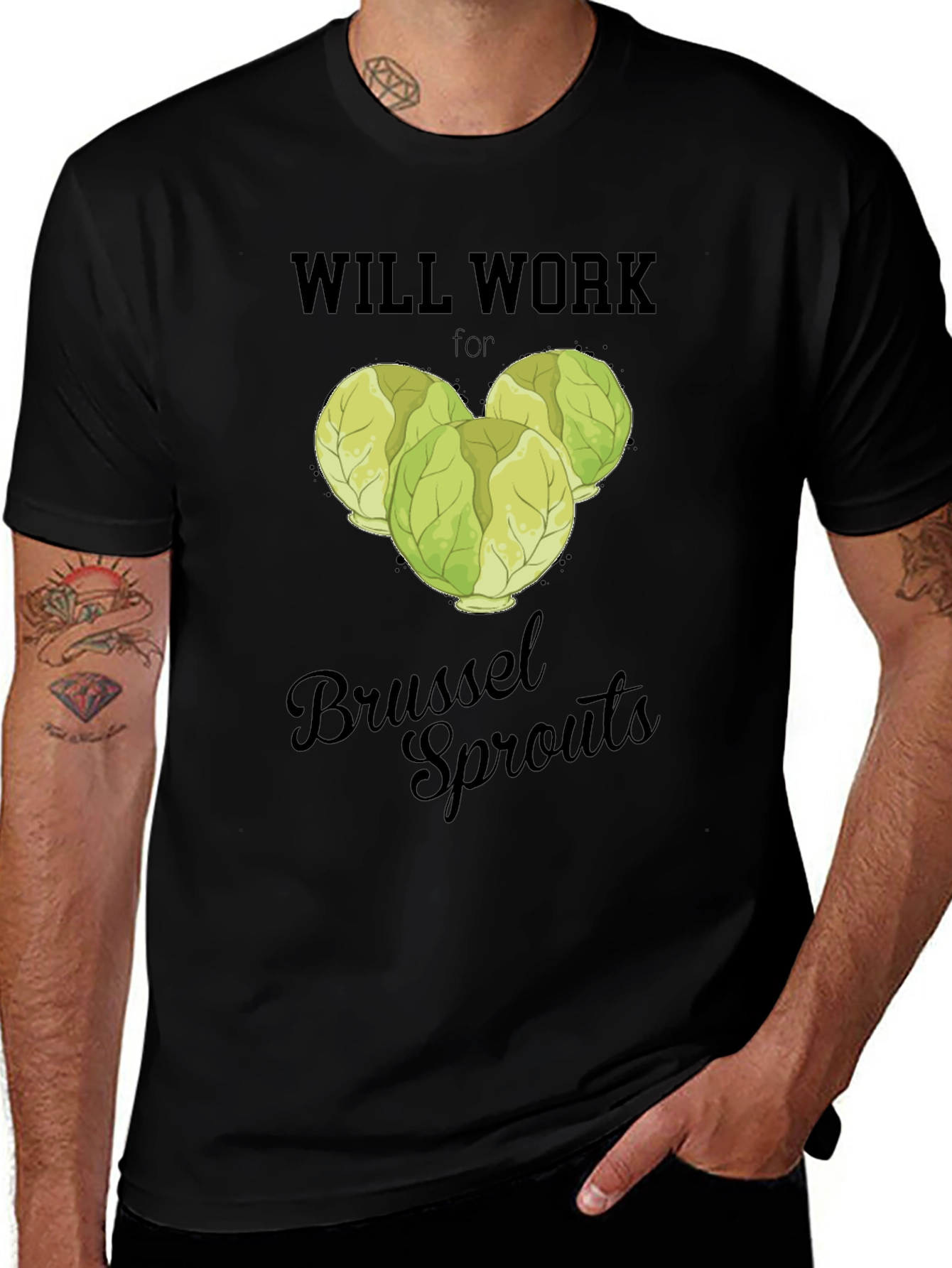 Variant 30 of Will Work for Brussel Sprouts T-Shirt
