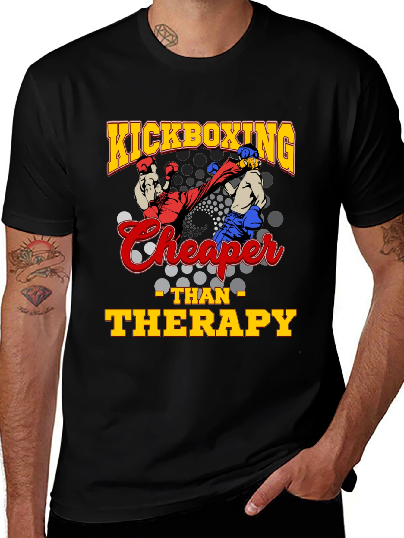 Variant 18 of Kickboxing Cheaper Than Therapy Graphic T-Shirt