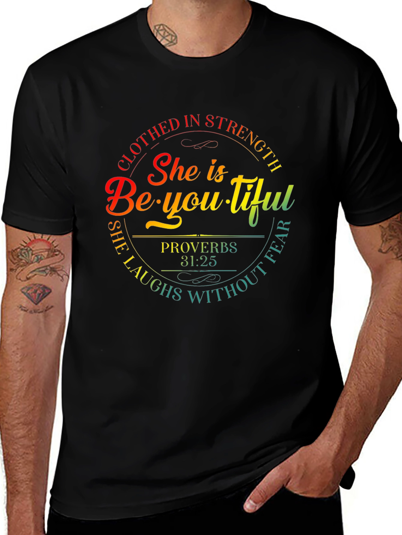 Variant 23 of She is Beautiful T-Shirt Proverbs 31:25
