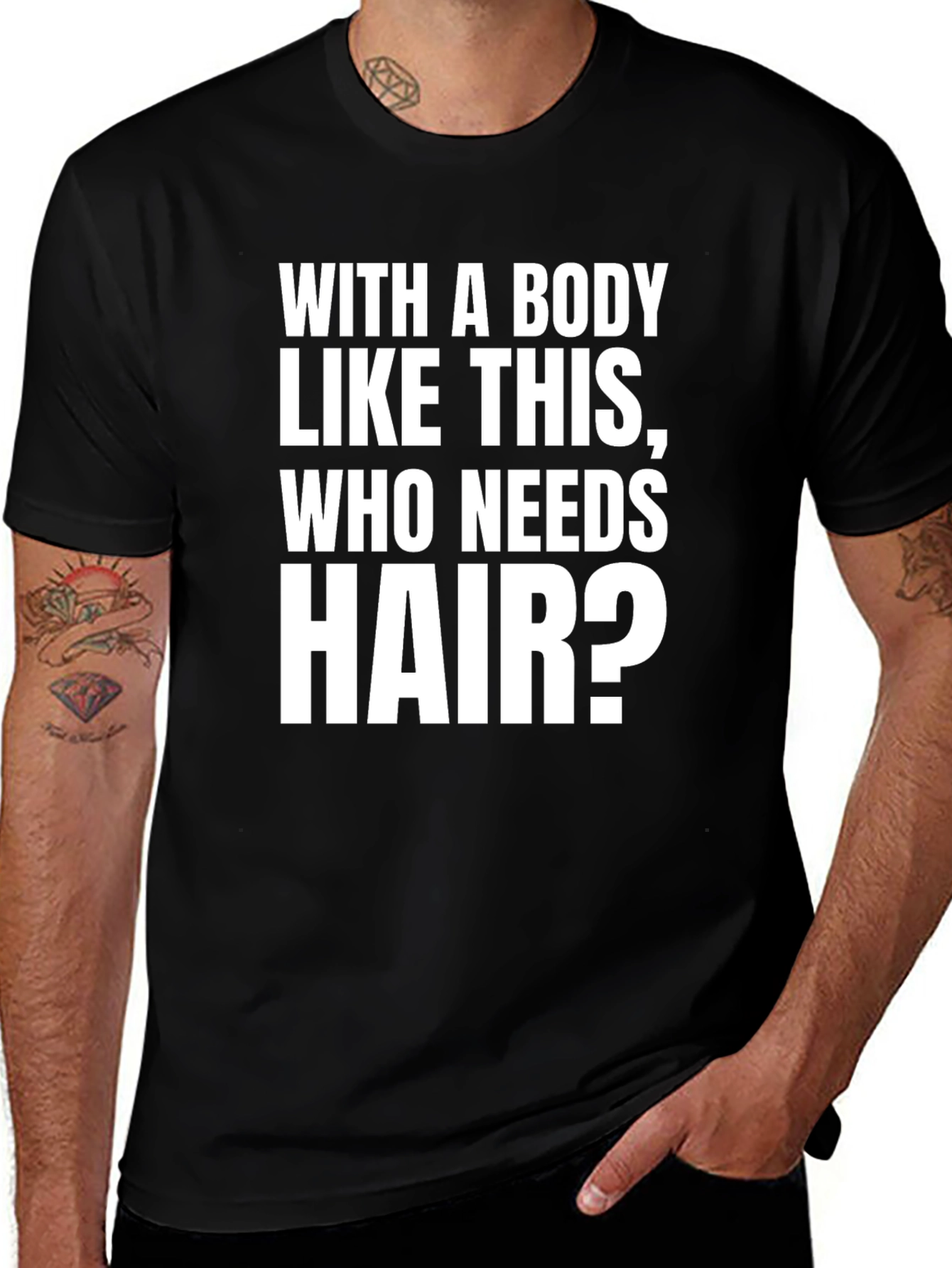 Variant 25 of Funny Bald Guy T-Shirt - With a Body Like This!