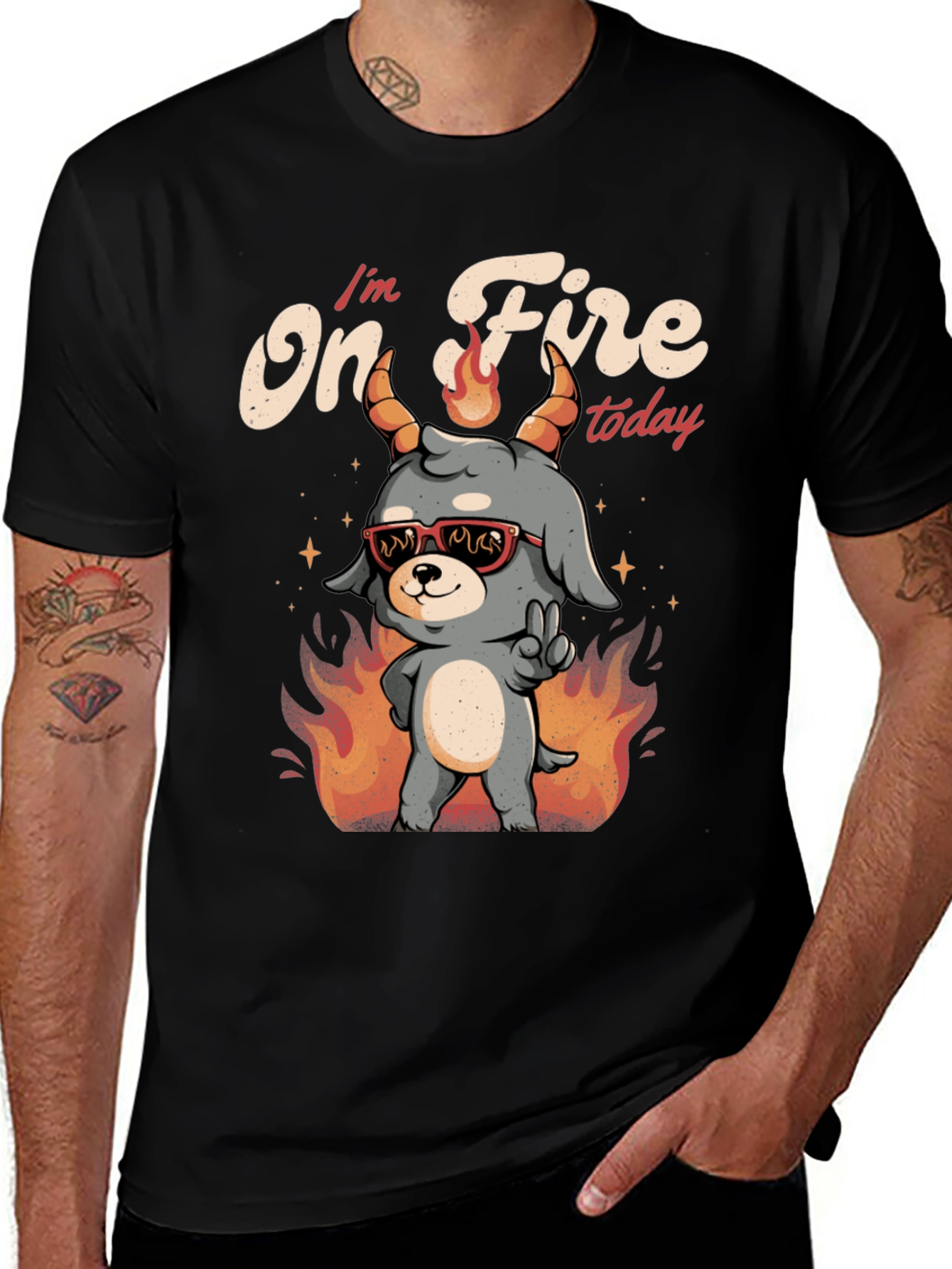 Variant 16 of I'm on Fire Today T-Shirt