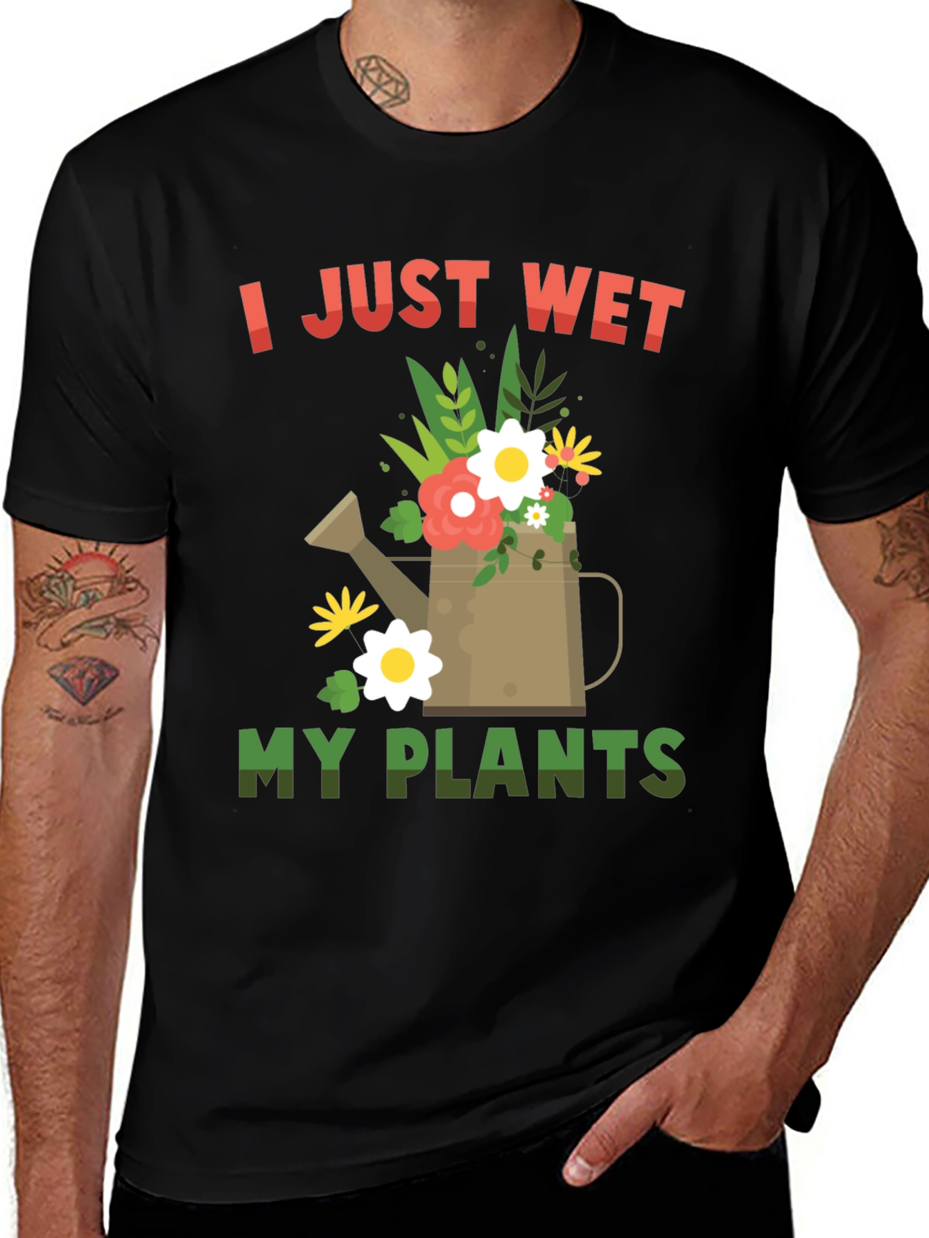 Variant 15 of I Just Wet My Plants T-Shirt