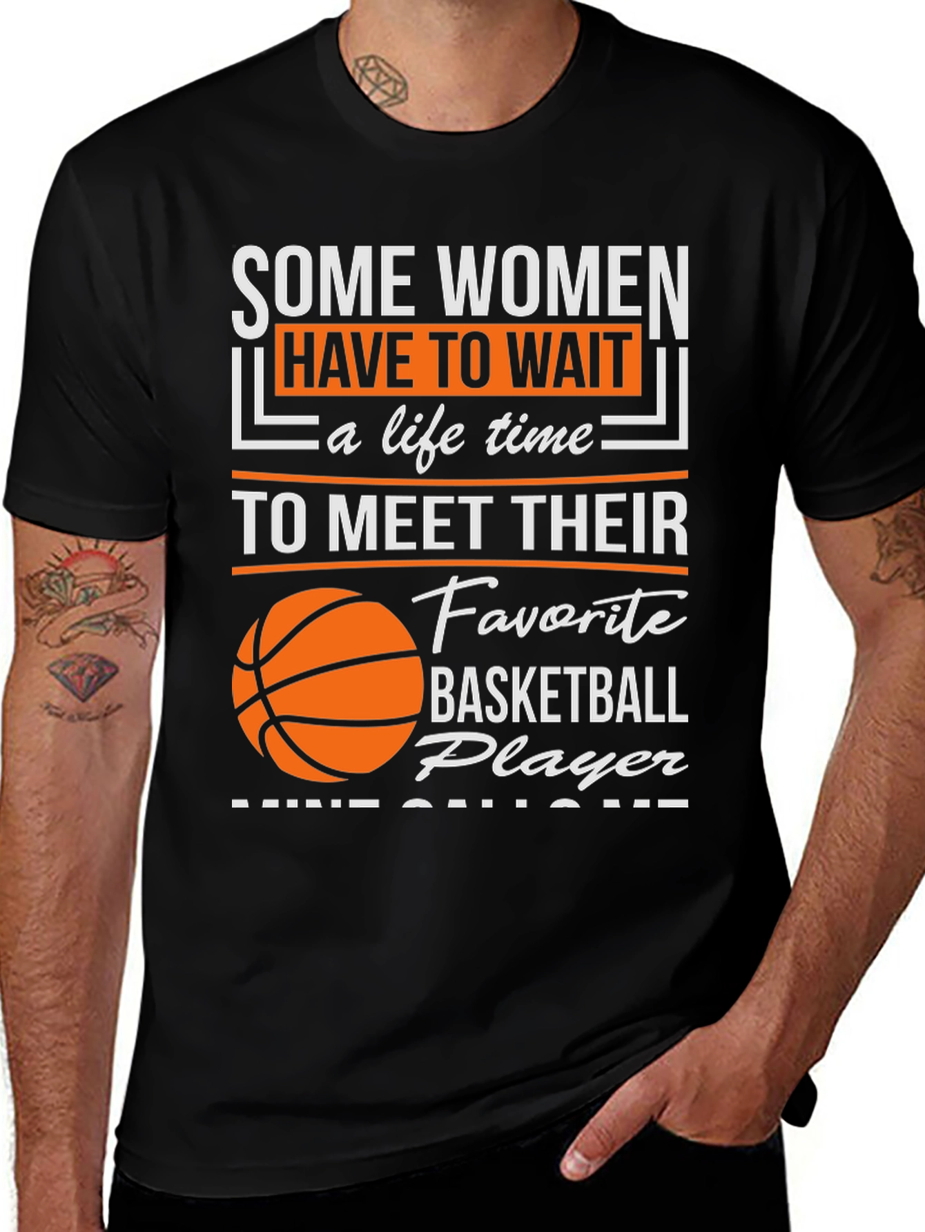 Variant 7 of Basketball Player T-Shirt: Some Women Wait...
