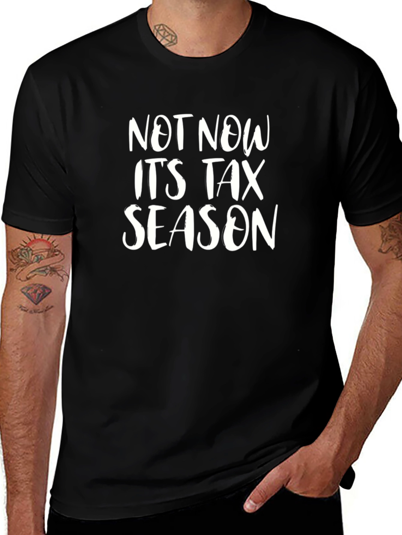 Variant 16 of Not Now It's Tax Season Black T-Shirt