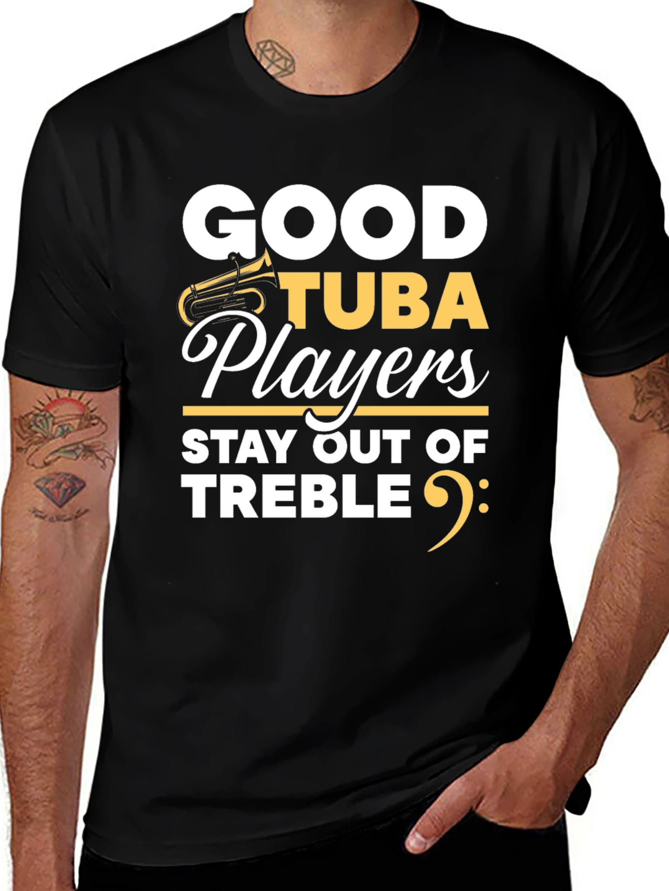 Variant 18 of Good Tuba Players Stay Out of Treble Black T-Shirt