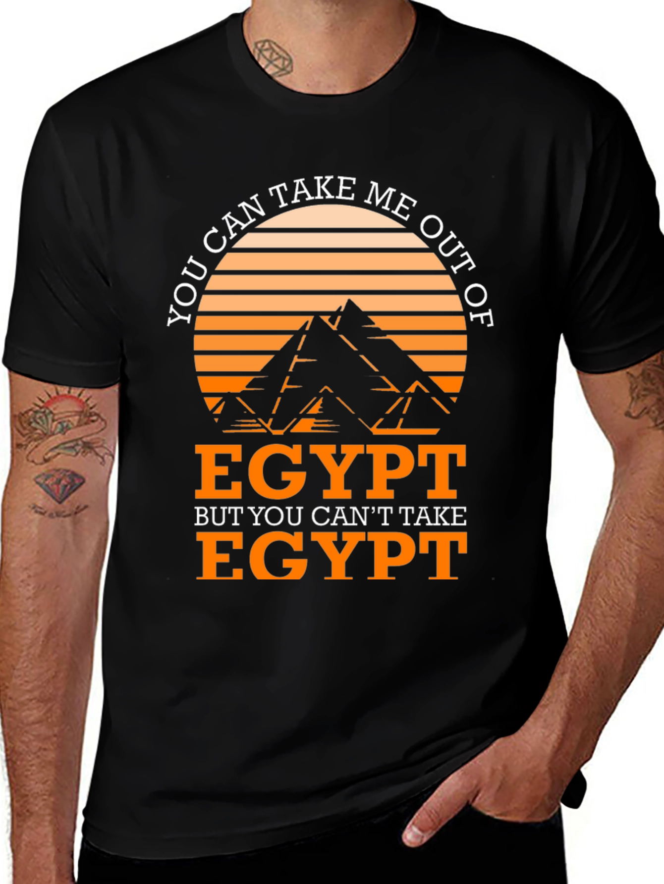 Egypt T-Shirt: You Can Take Me Out of Egypt