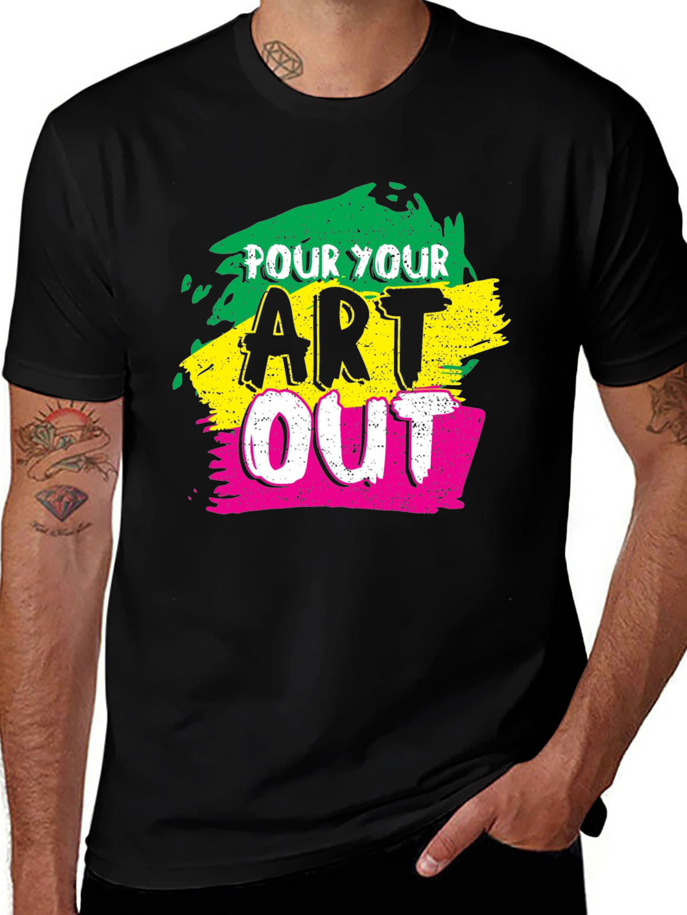 Variant 16 of Pour Your Art Out Graphic T-Shirt
