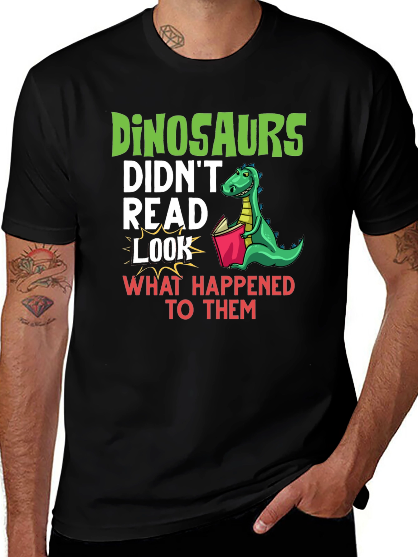Variant 4 of Dinosaurs Didn't Read T-Shirt