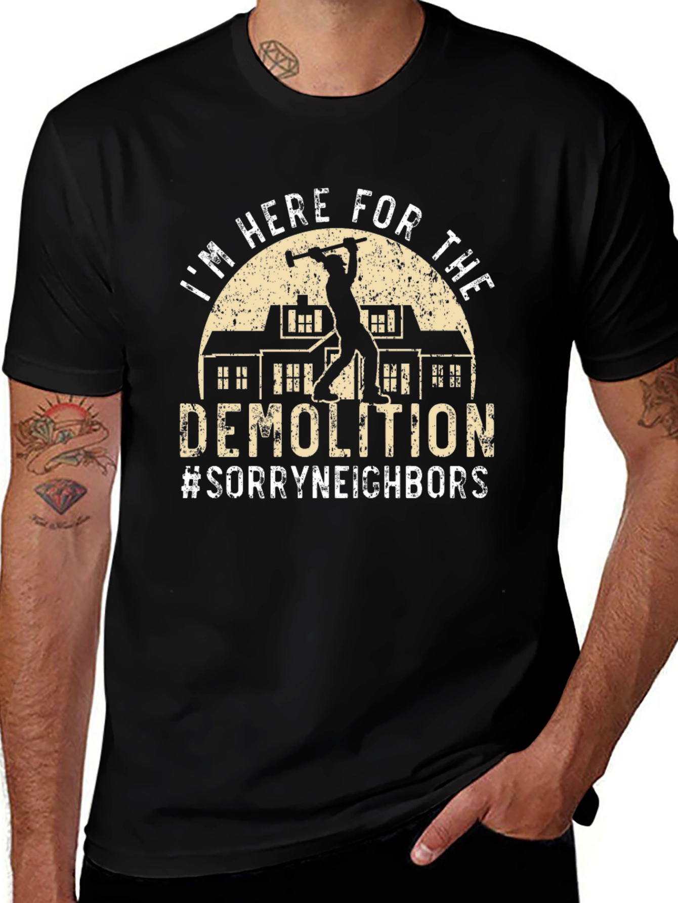 Variant 23 of Demolition T-Shirt - I'm Here For The Demolition