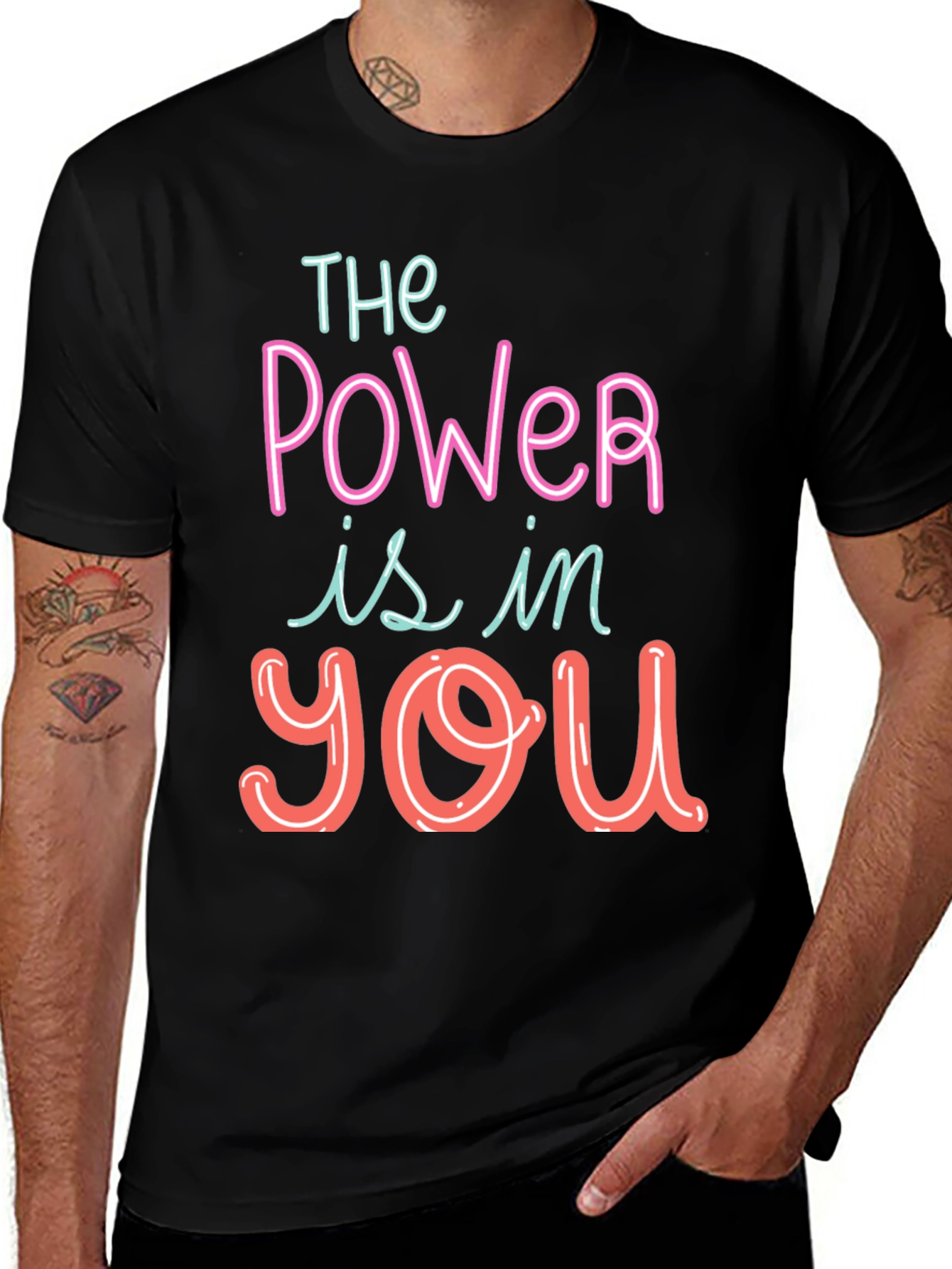 Variant 10 of The Power Is In You Graphic Tee