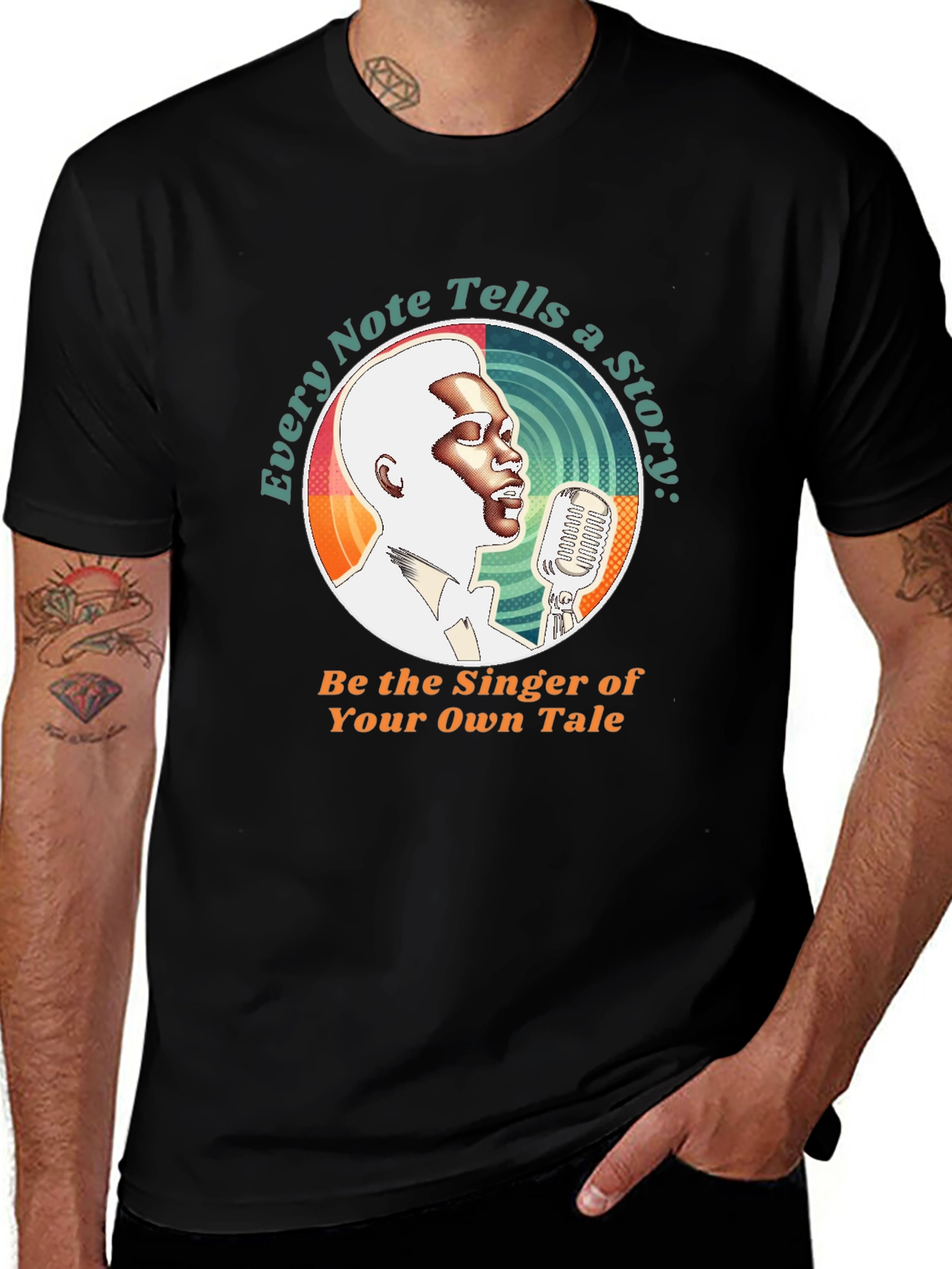 Variant 24 of Inspirational Singer Graphic Tee - Be The Singer Of Your Own Tale