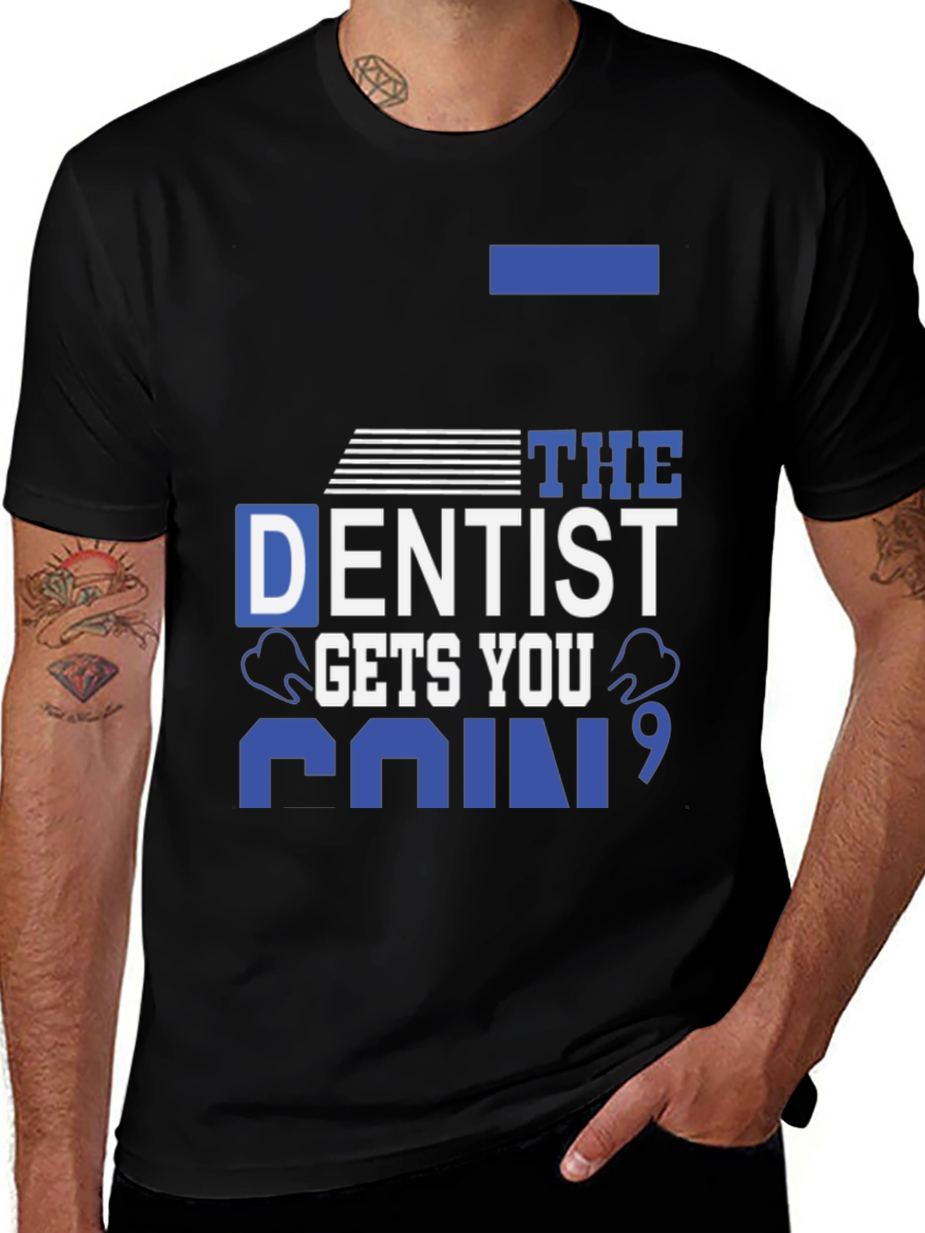 Variant 13 of Dentist Gets You Pain T-Shirt - Black Cotton Tee