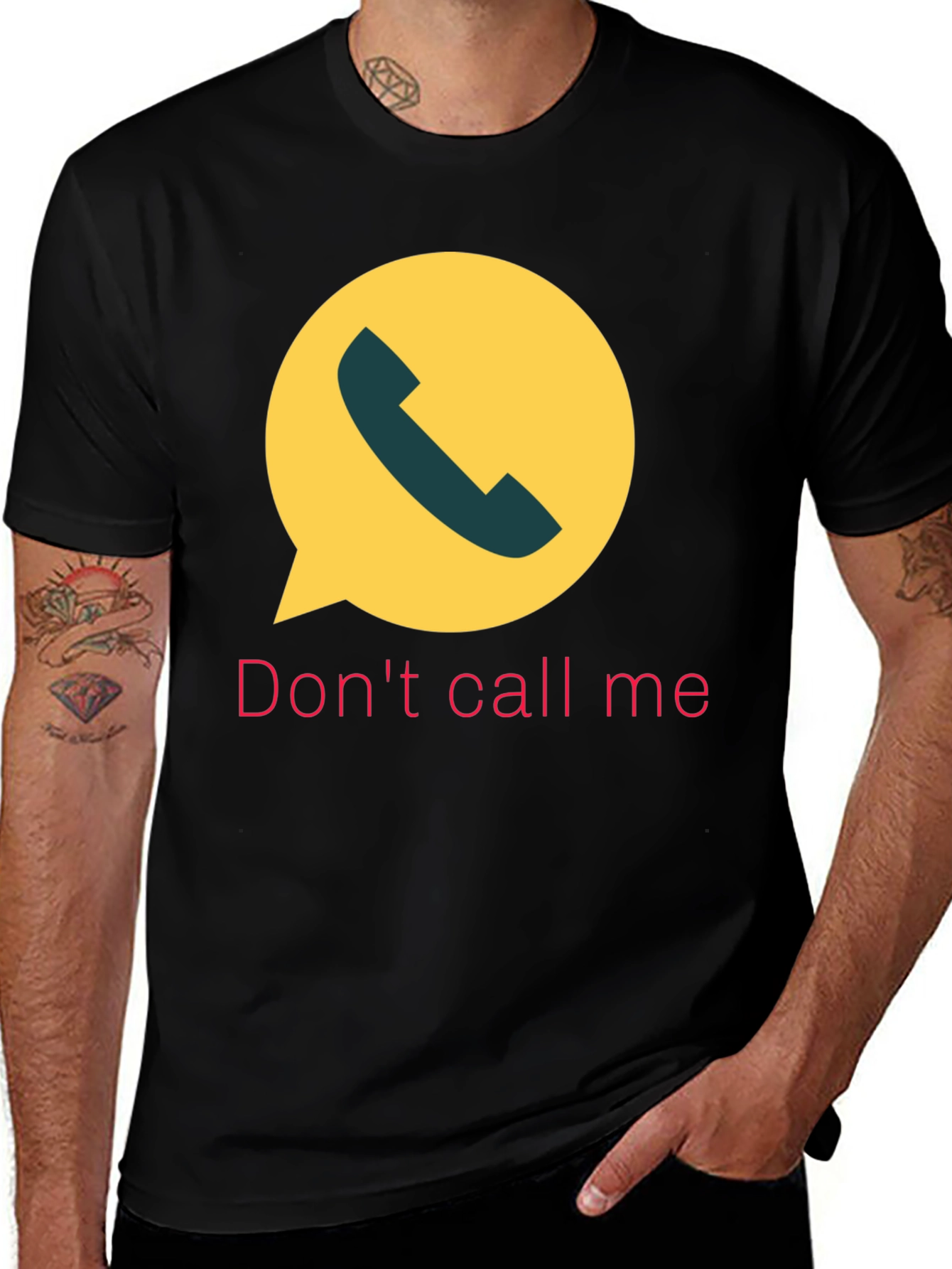 Variant 11 of Don't Call Me T-Shirt Funny Sarcastic Humor Tee