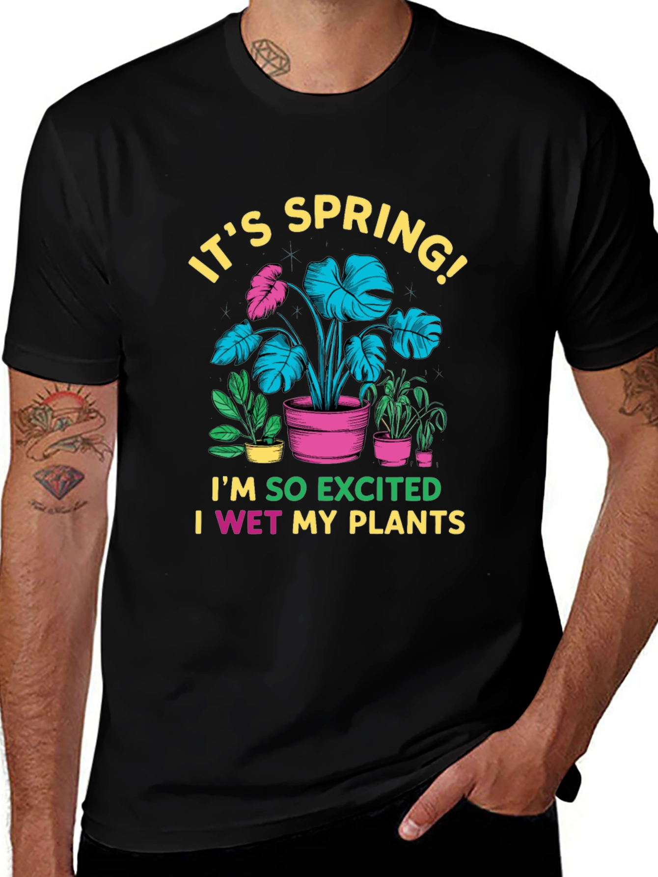 Variant 24 of It's Spring! I Wet My Plants Graphic Tee