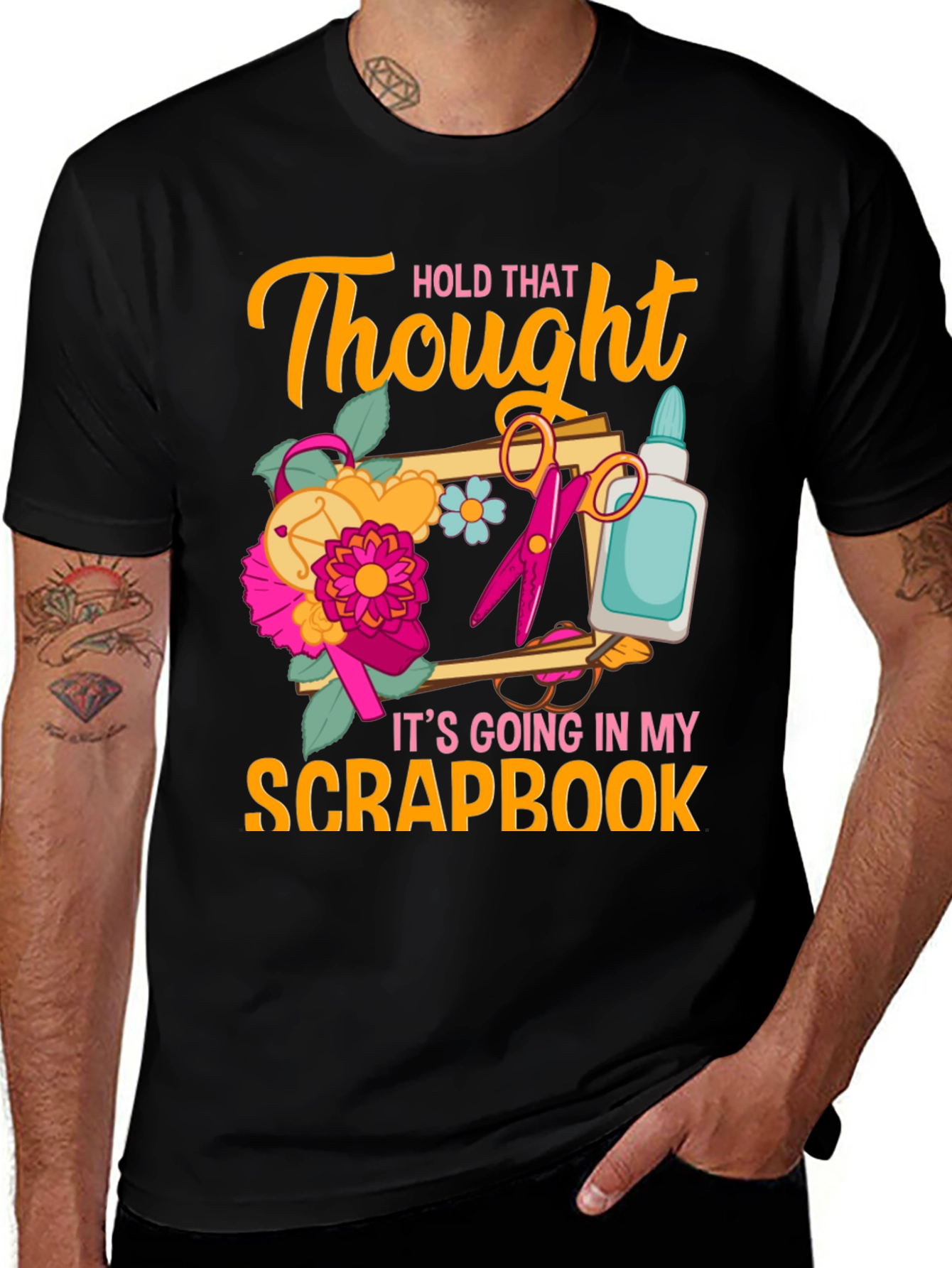 Hold That Thought Scrapbook Hobby T-Shirt