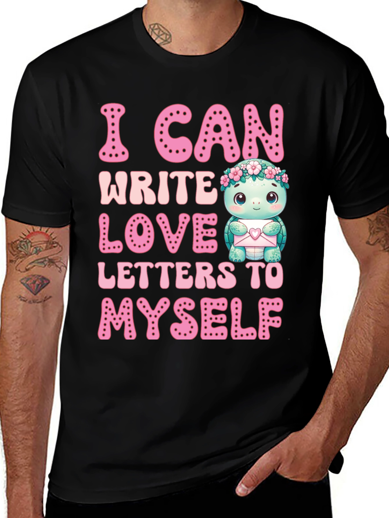 Black I Can Write Love Letters to Myself T-Shirt main image