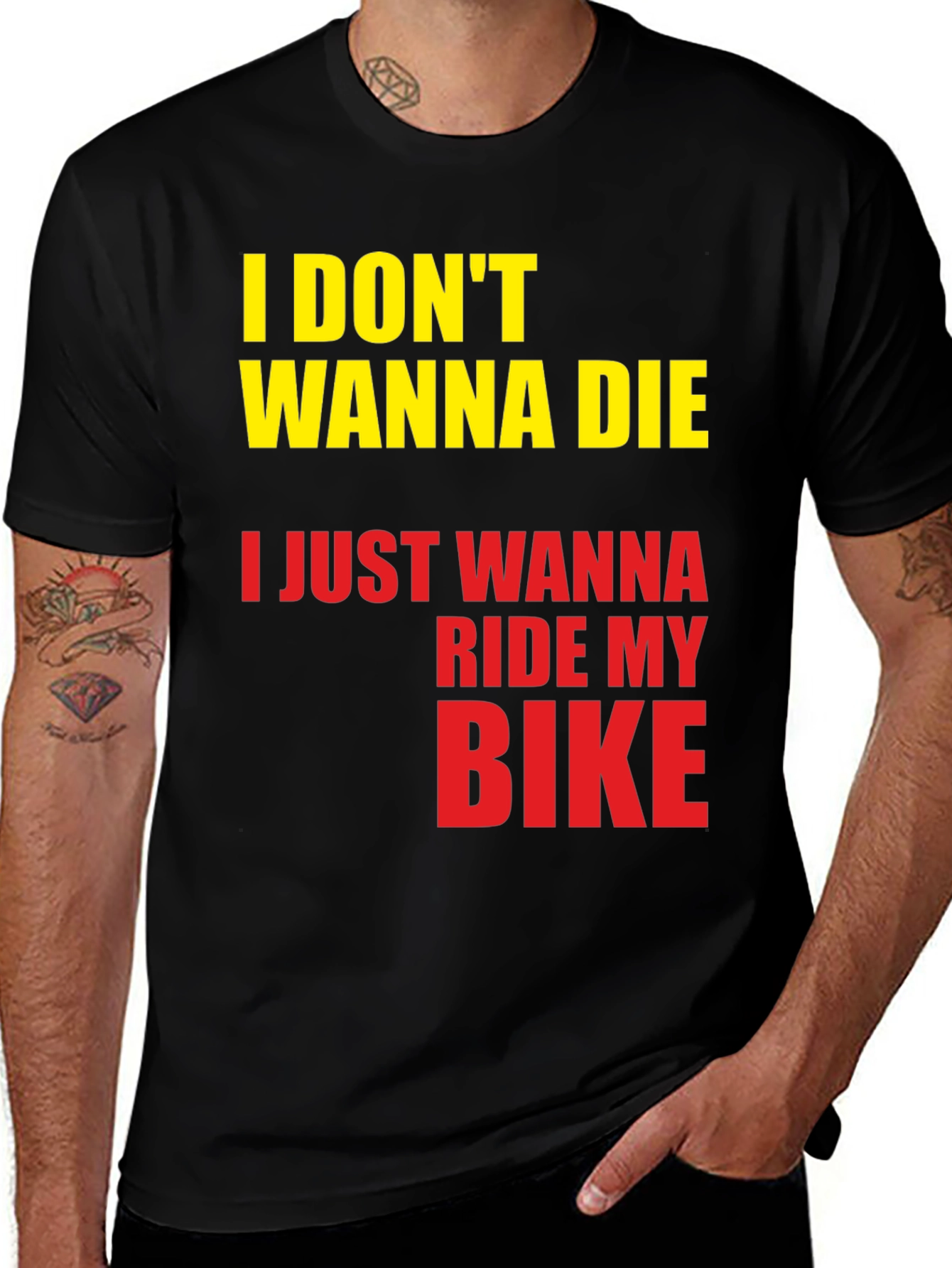 Variant 15 of I Don't Wanna Die, I Just Wanna Ride My Bike T-Shirt