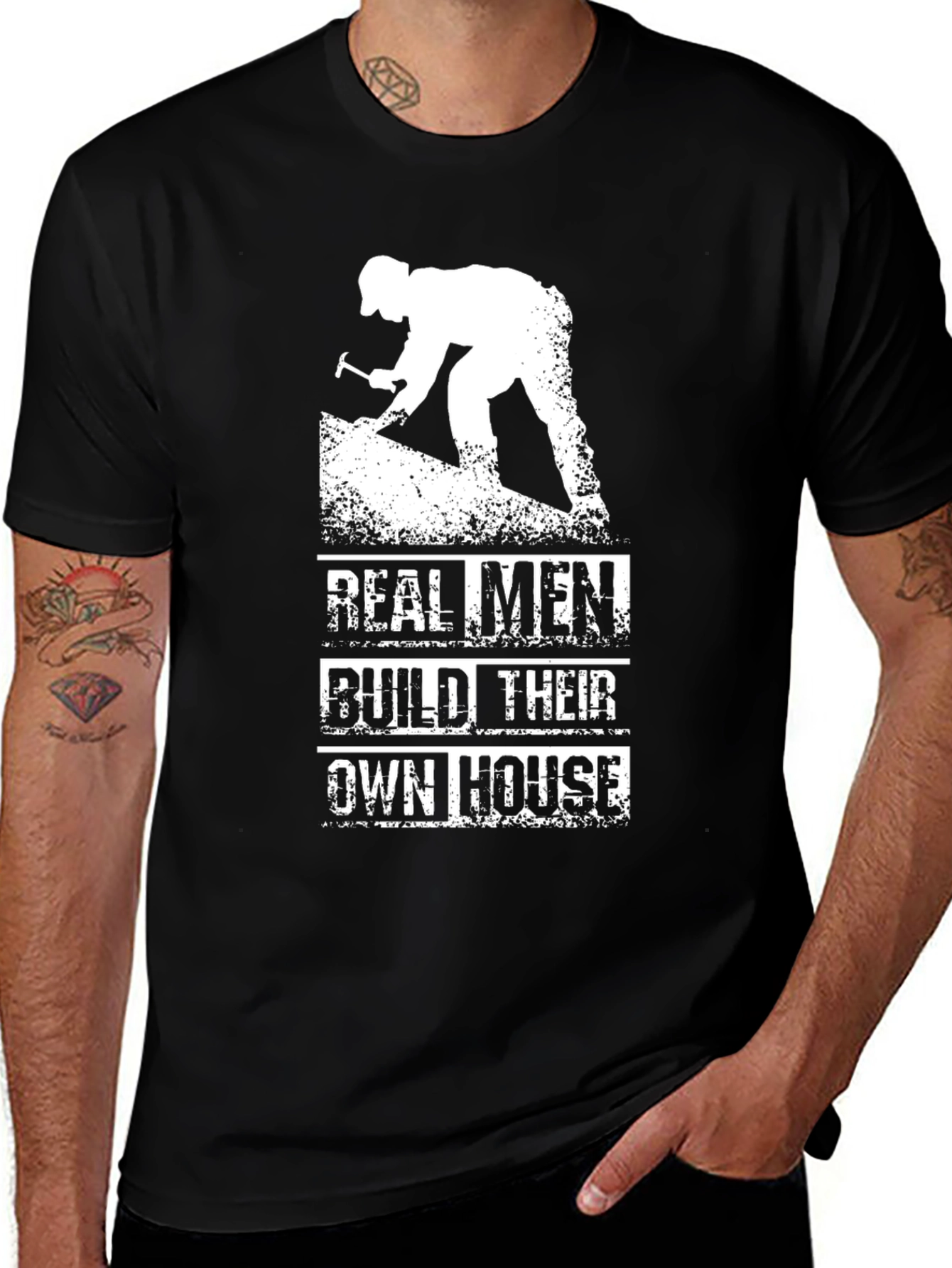 Variant 22 of Real Men Build Their Own House T-Shirt