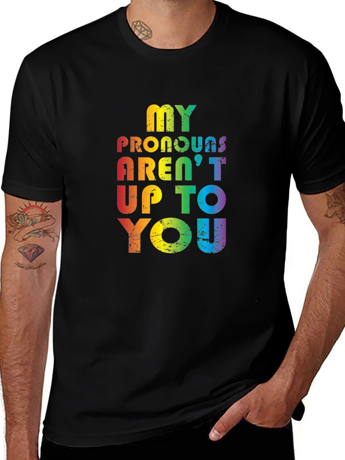 My Pronouns Aren't Up to You LGBTQ Pride T-Shirt