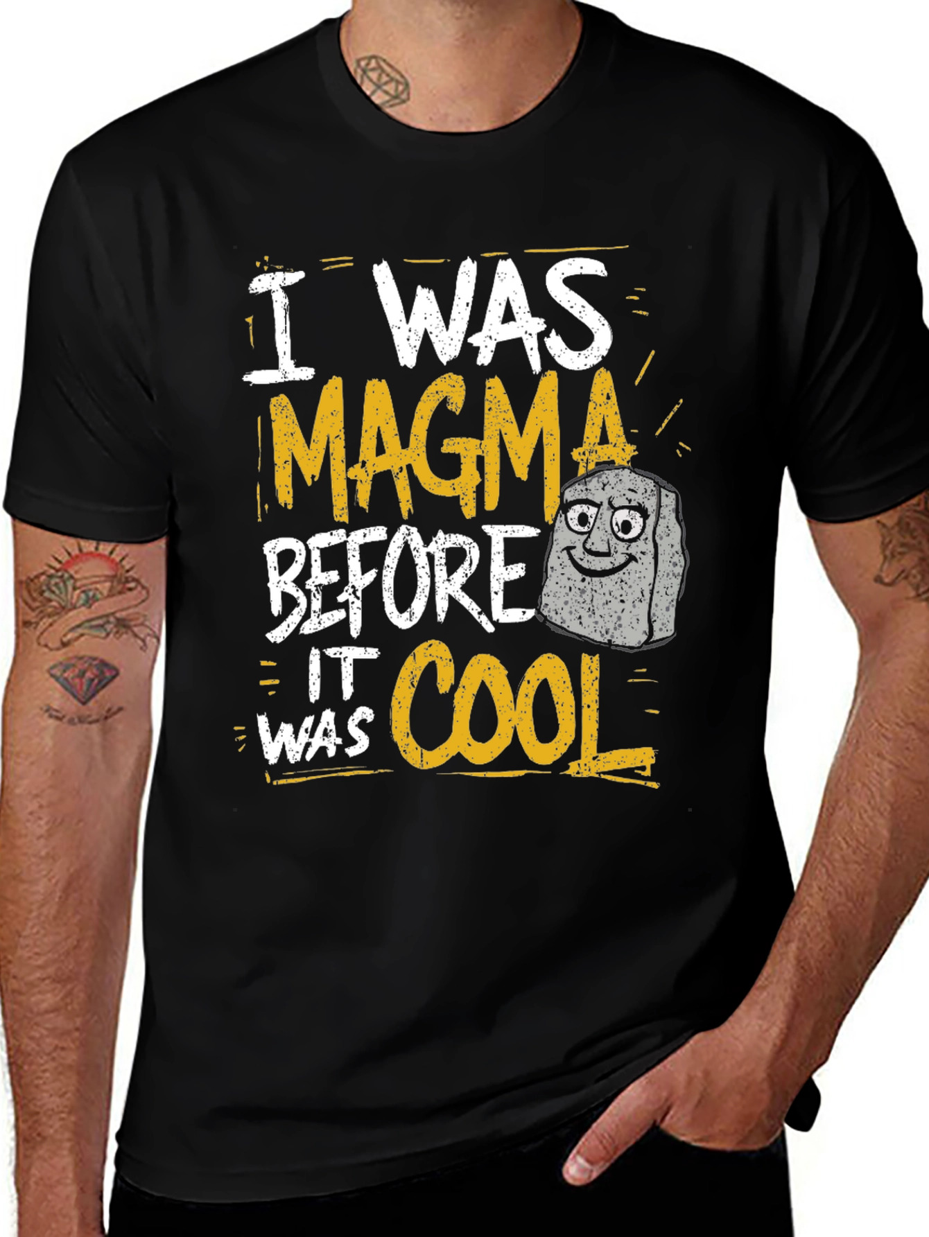 Variant 23 of Magma T-Shirt: I Was Magma Before It Was Cool