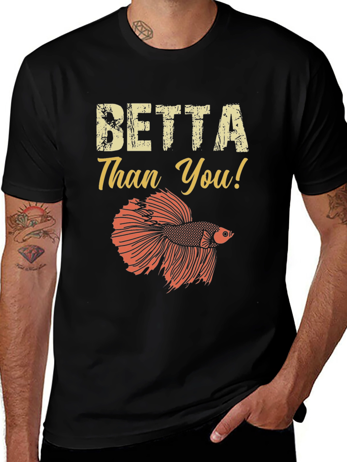 Variant 6 of Betta Than You! Graphic T-Shirt - Black