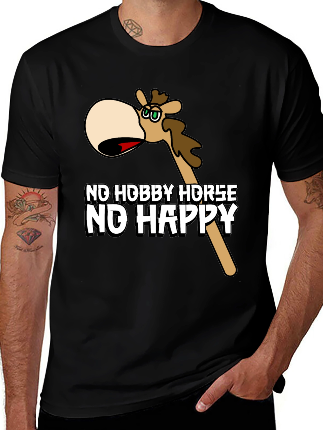 Variant 24 of No Hobby Horse No Happy Black T-Shirt