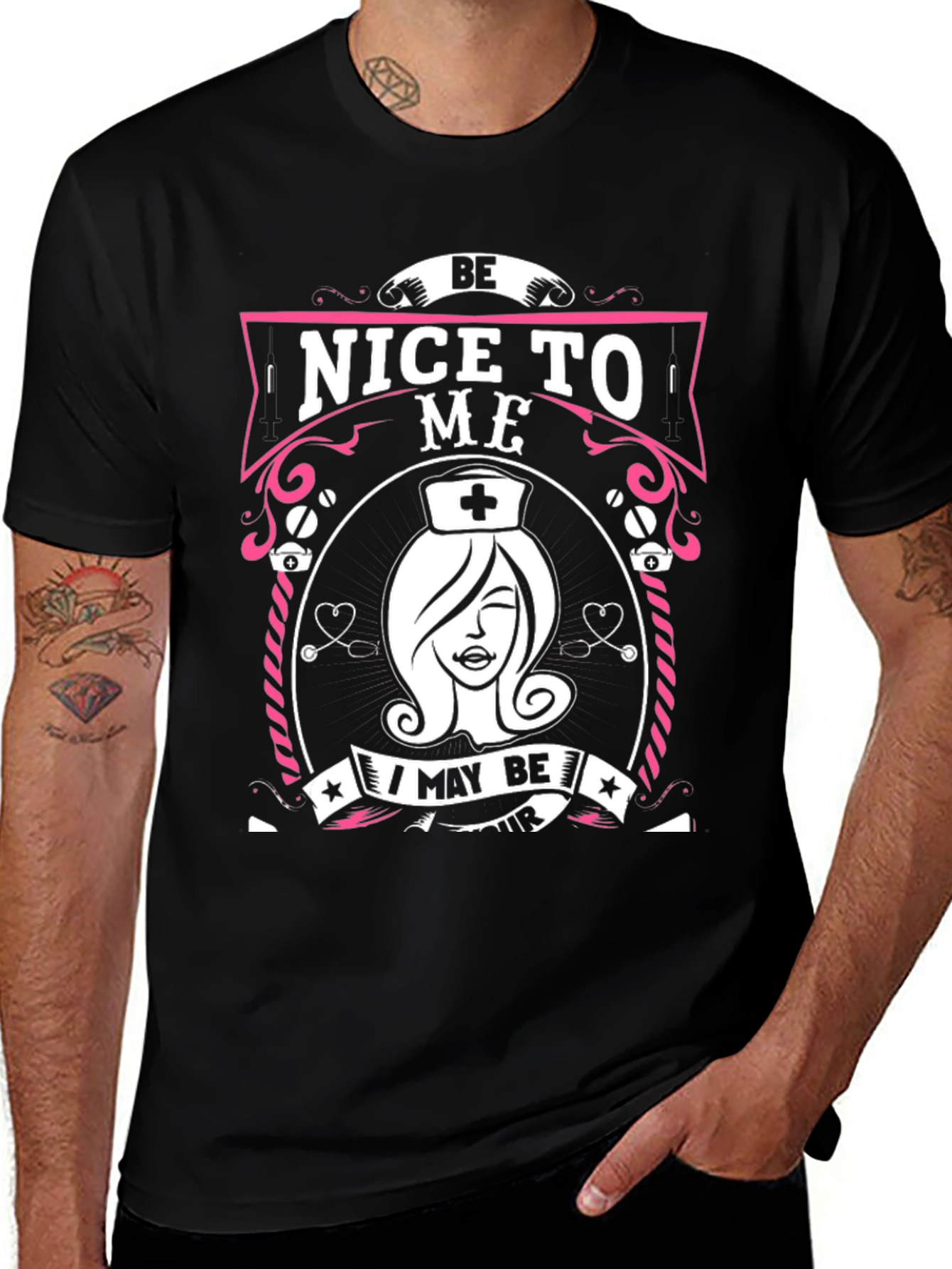 Variant 30 of Be Nice To Me Nurse T-Shirt - Unisex